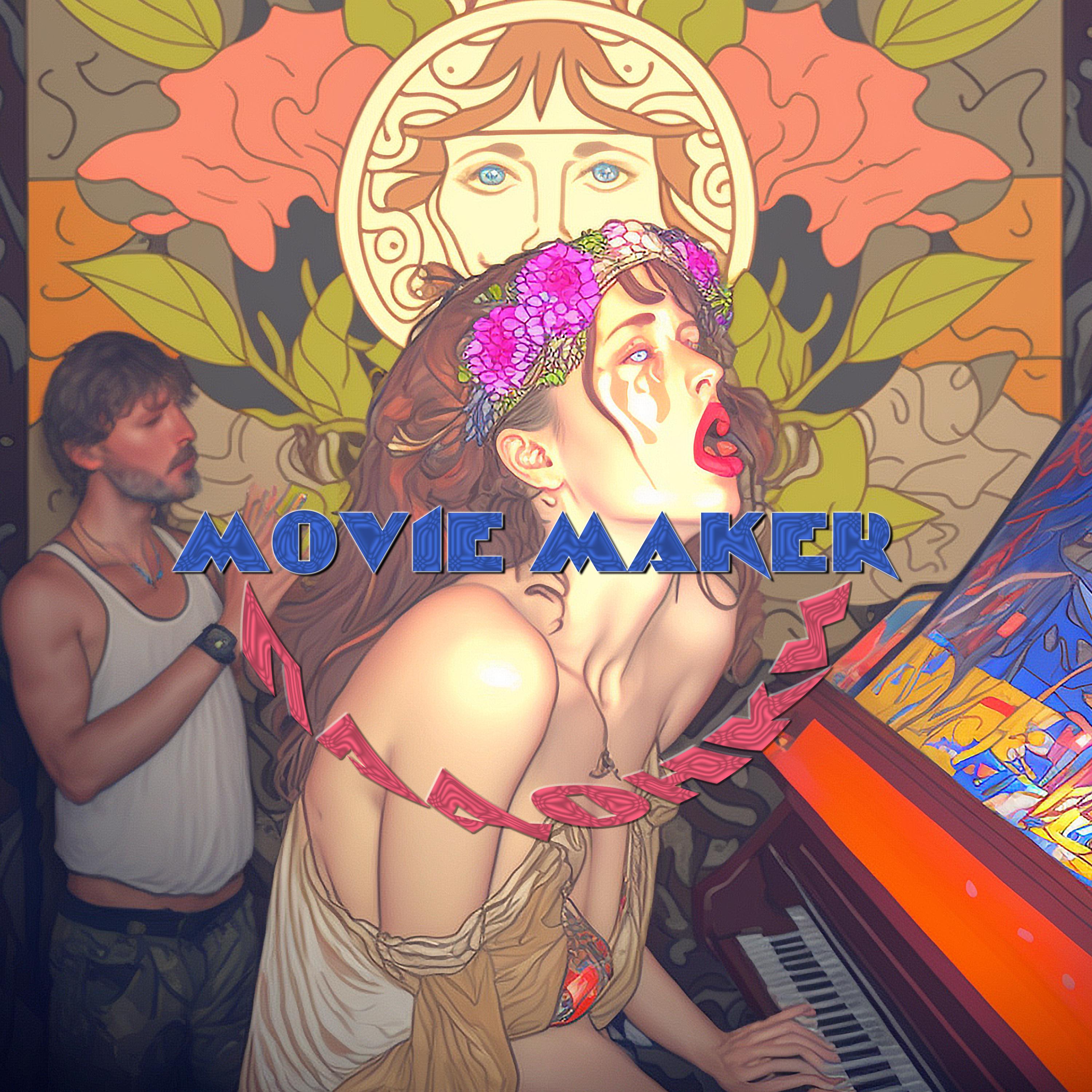 Постер альбома Movie Maker