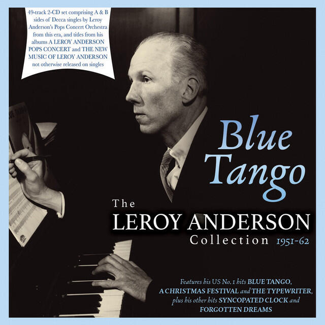 Постер альбома Blue Tango: The Leroy Anderson Collection 1951-62