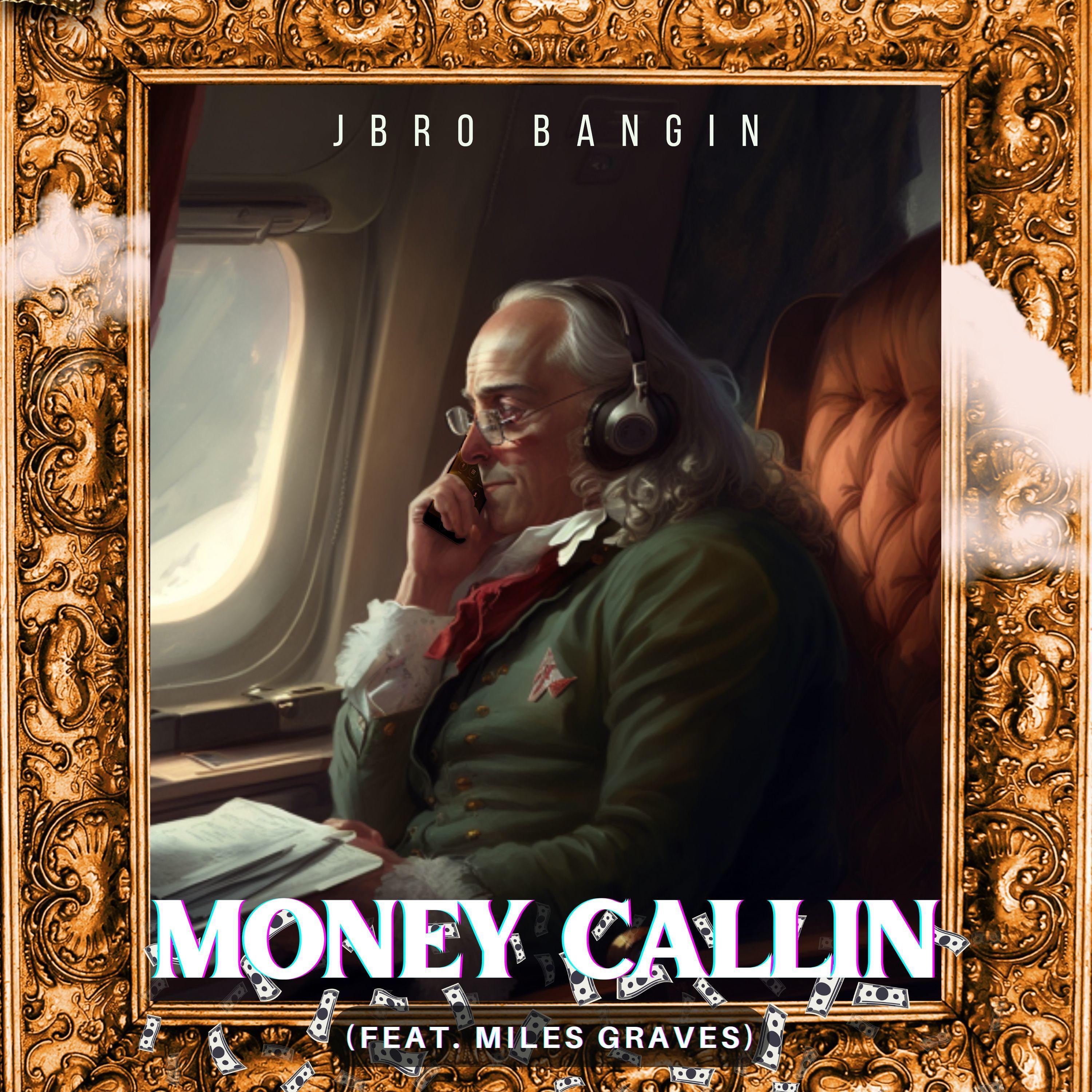 Постер альбома Money Callin (feat. Miles Graves)