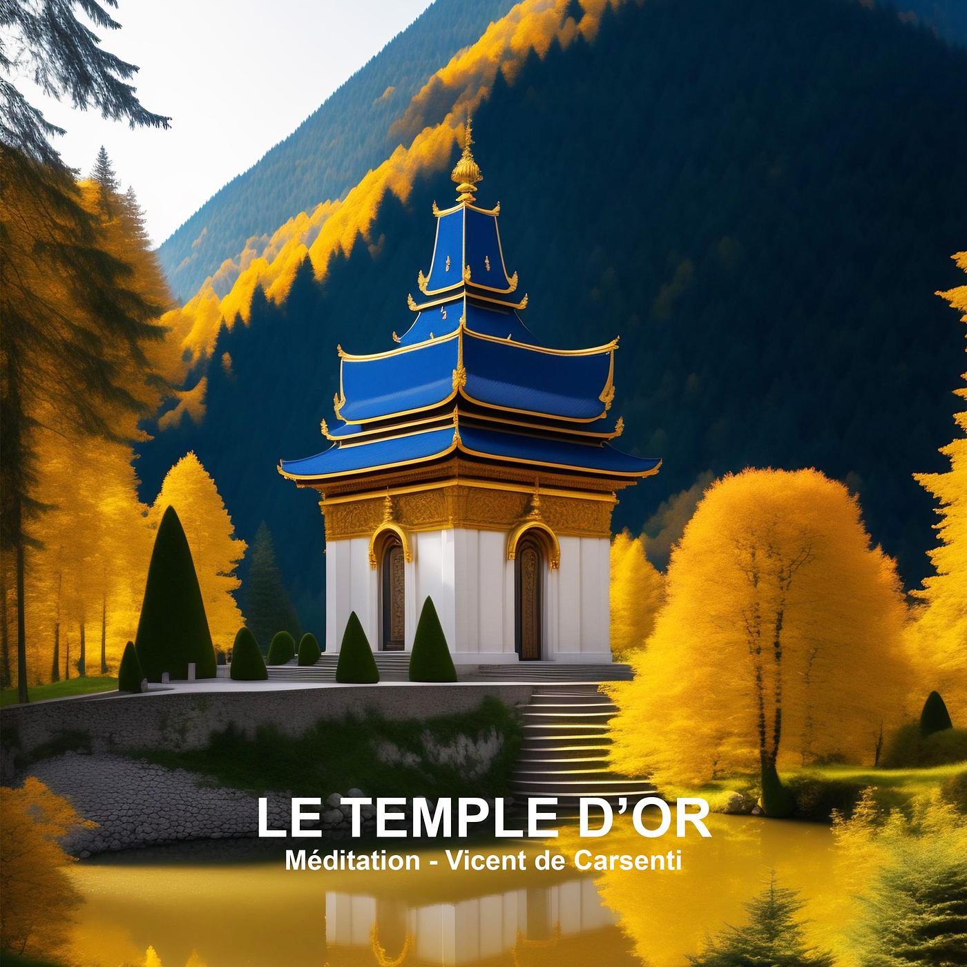 Постер альбома Le temple d'or méditation
