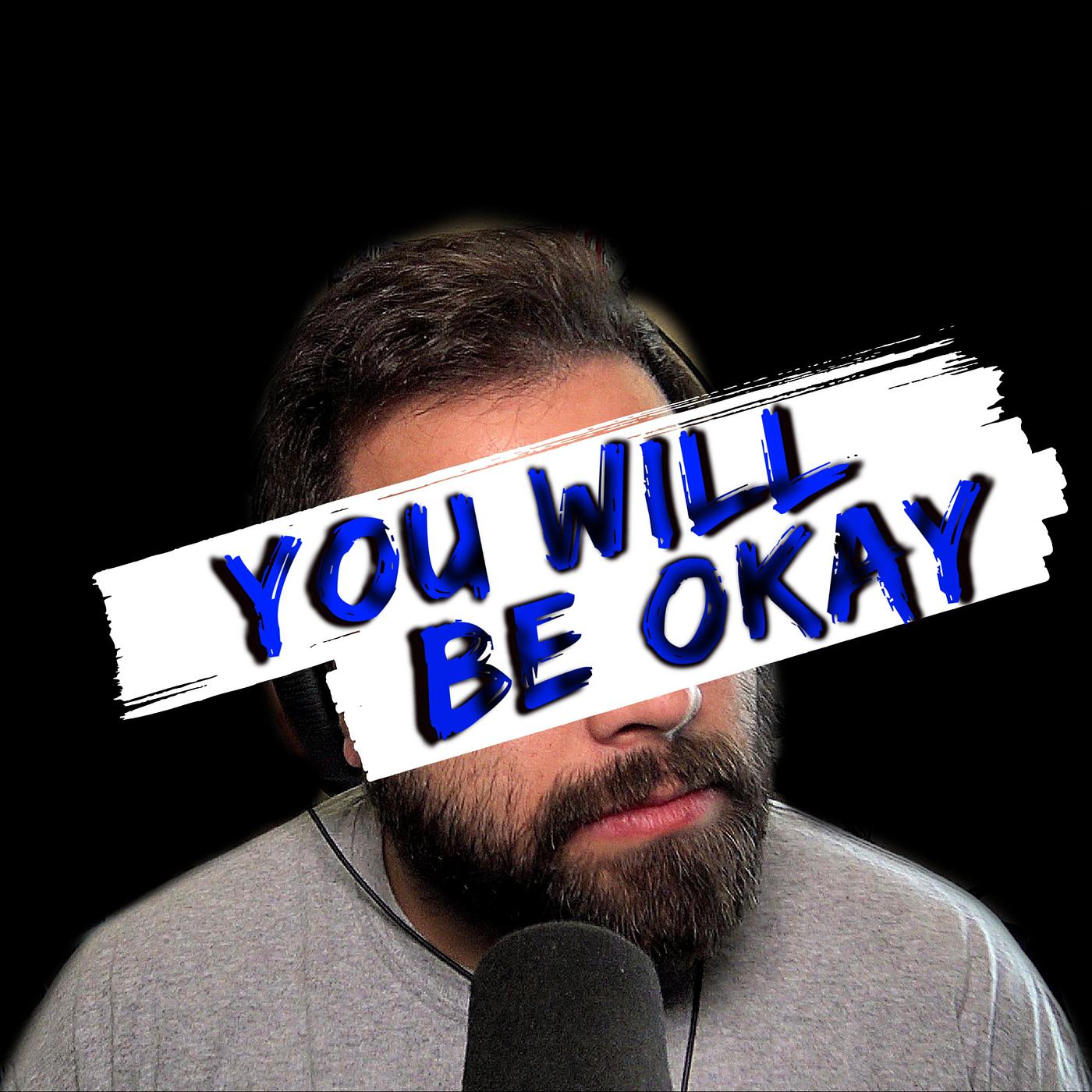 Постер альбома You Will Be Okay