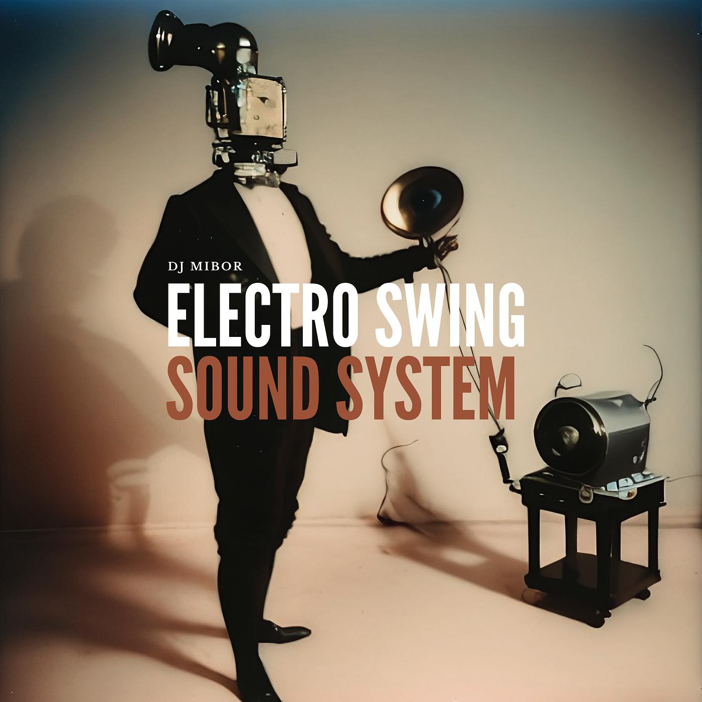 Постер альбома Electro Swing Sound System