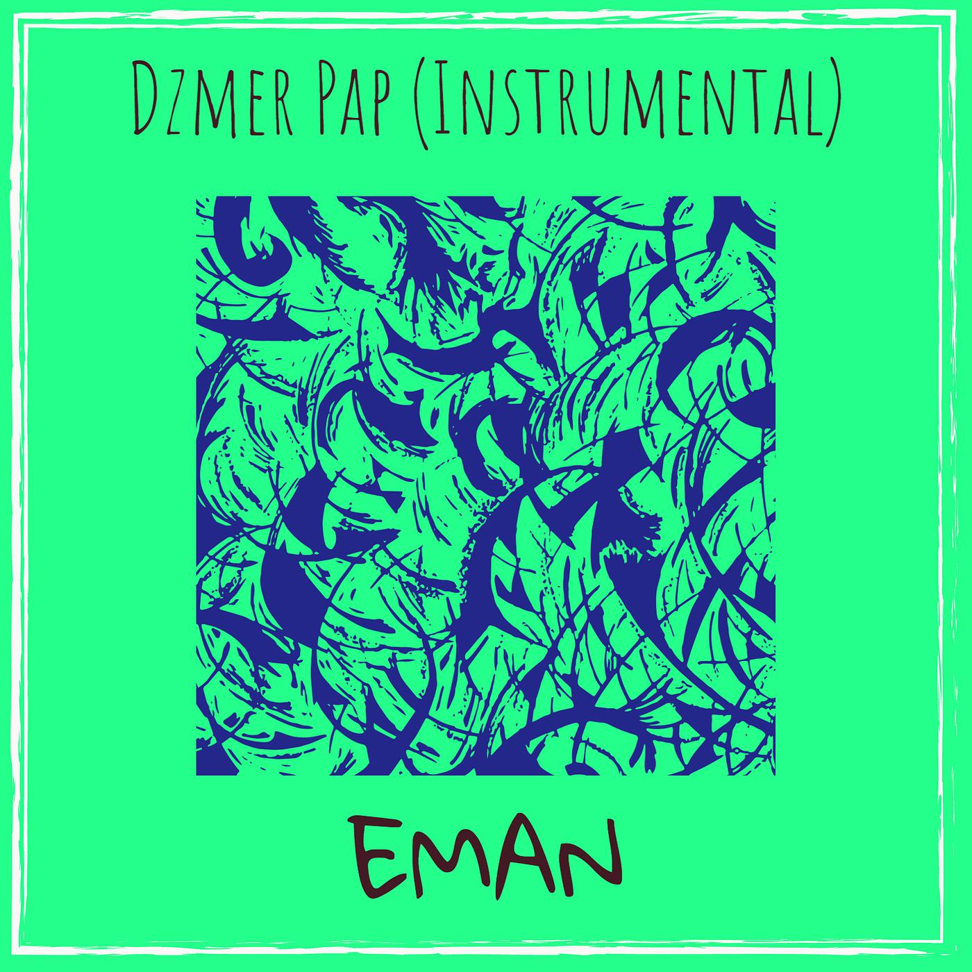 Постер альбома Dzmer Pap (Instrumental)