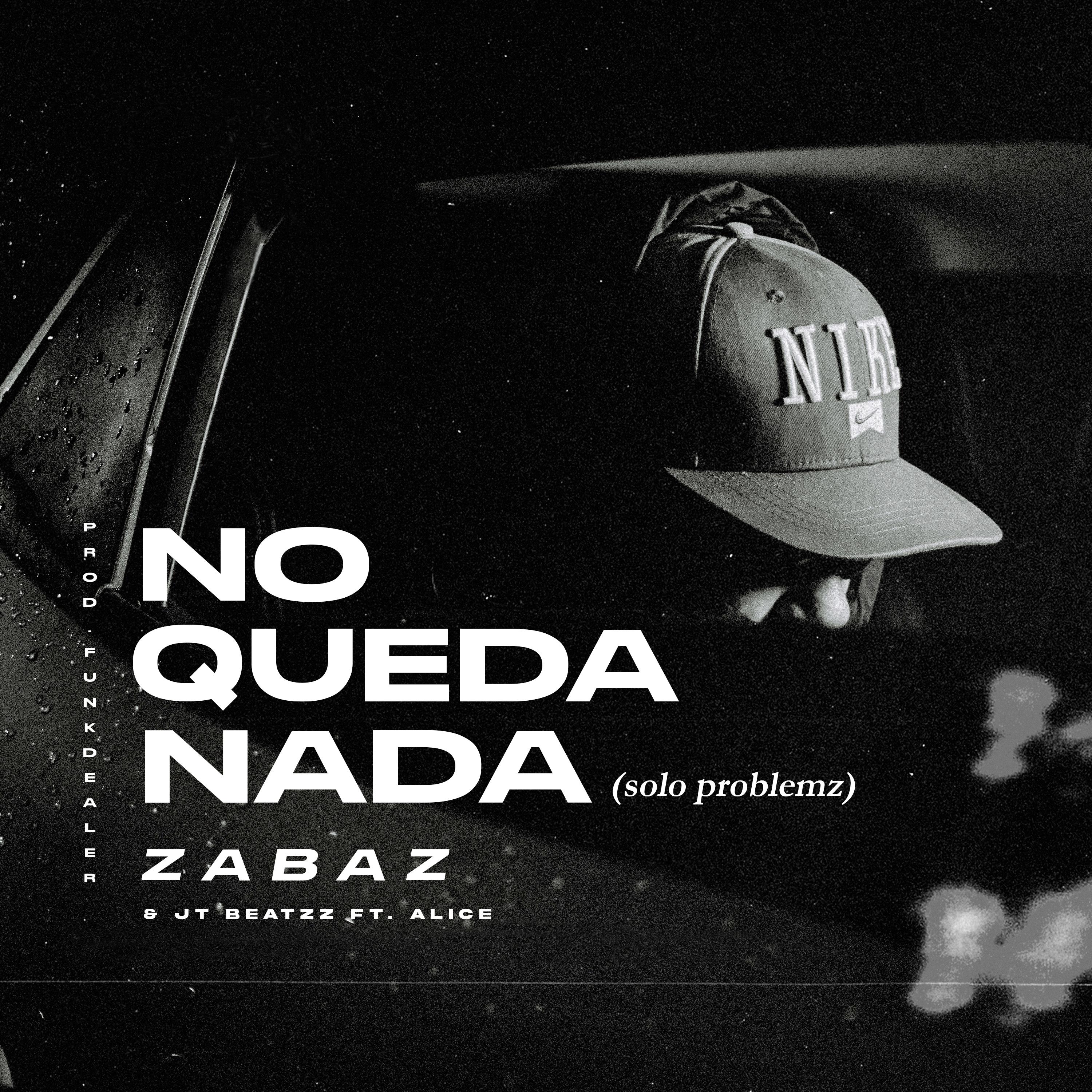 Постер альбома No Queda Nada (Solo Problemz)