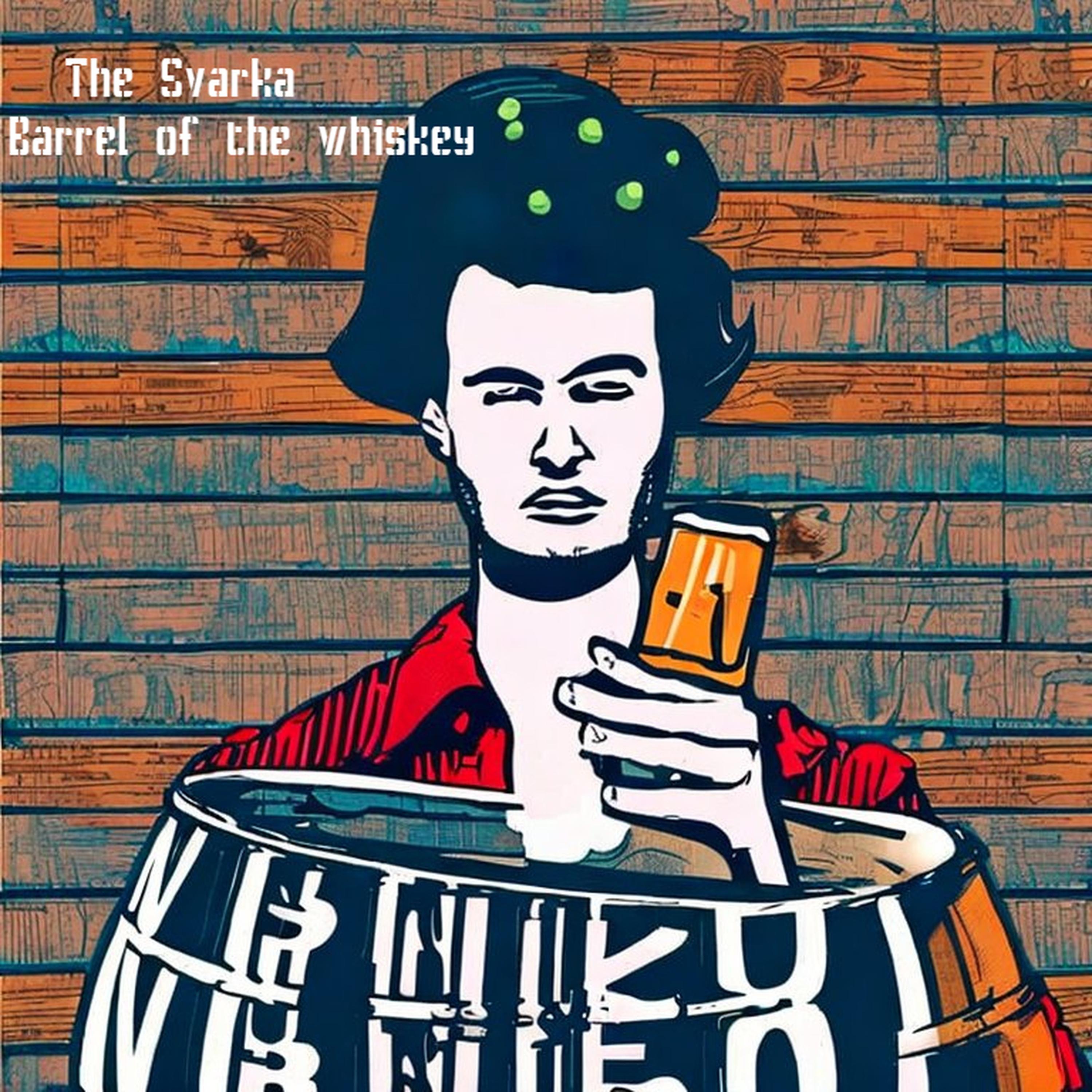 Постер альбома Barrel of the Whiskey