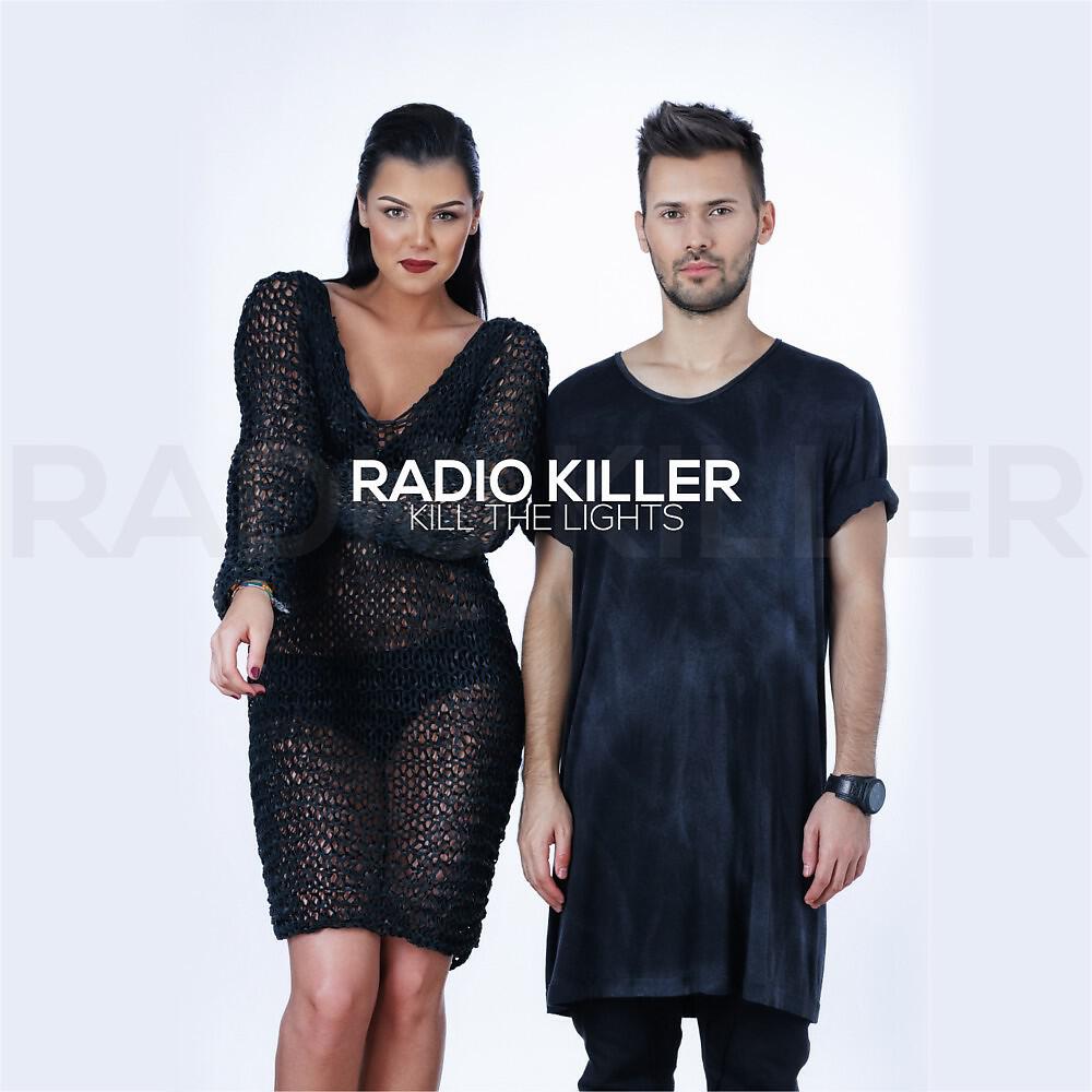Radio Killer - Kill the Lights (Radio Edit)
