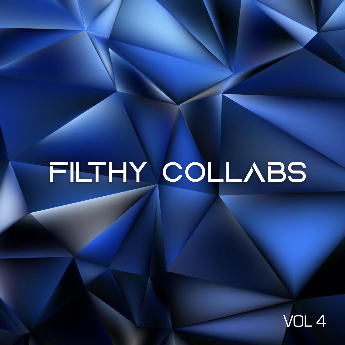 Постер альбома Filthy Collabs, Vol. 4