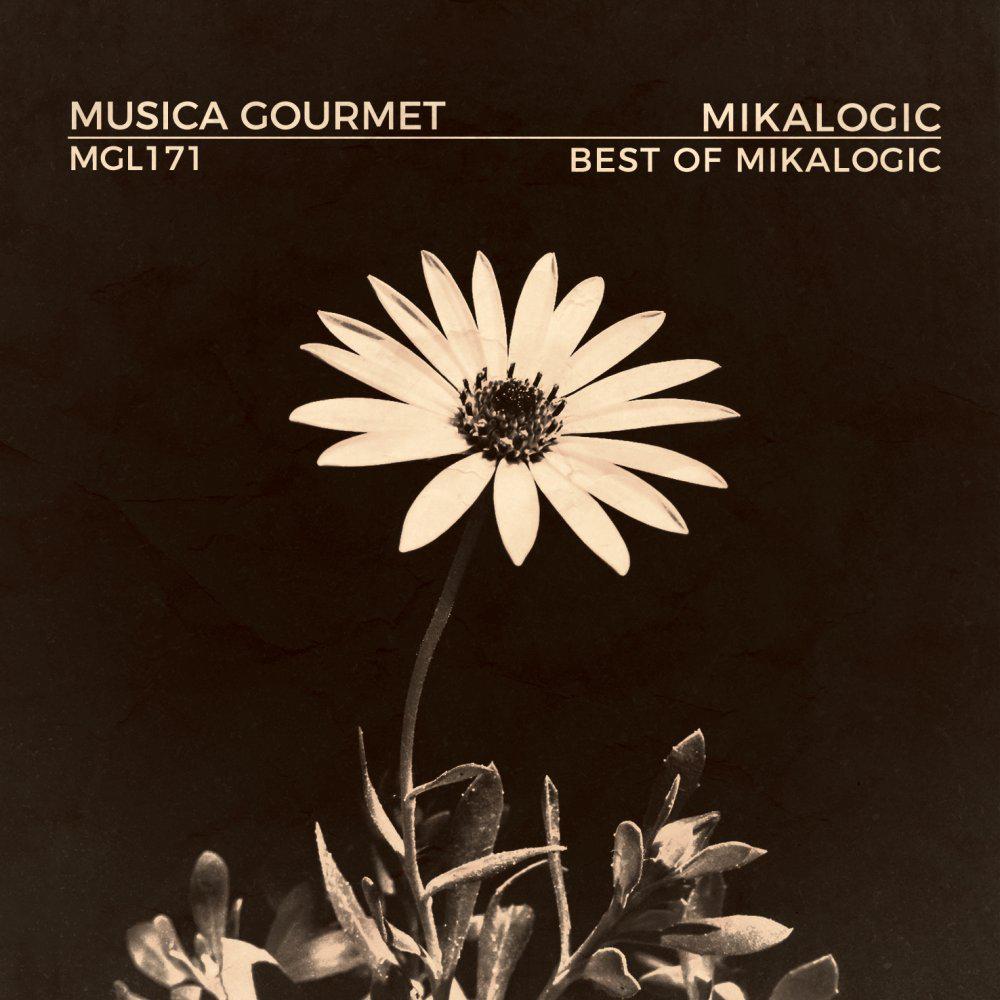 Постер альбома Best of Mikalogic
