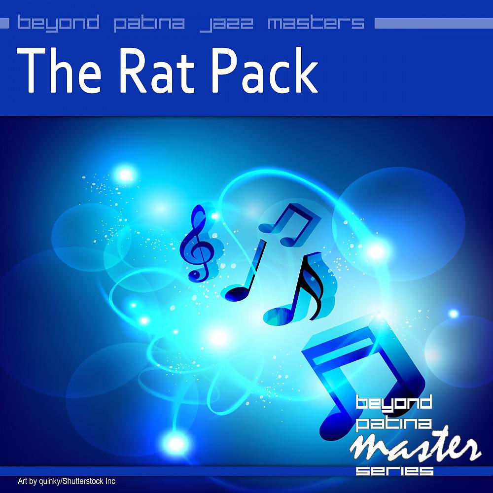 Постер альбома Beyond Patina Jazz Masters: The Rat Pack