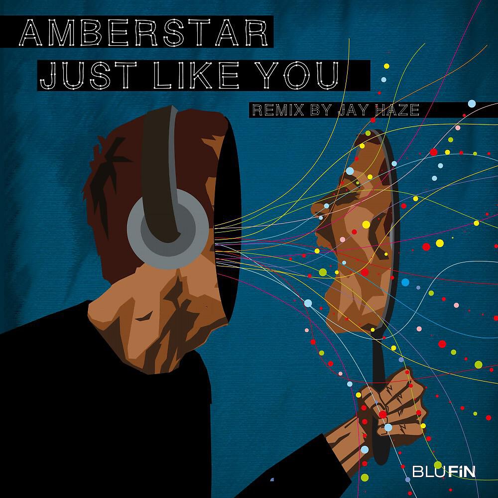 Amberstar - Just Like You (Jay Haze Trust Renate Remix)