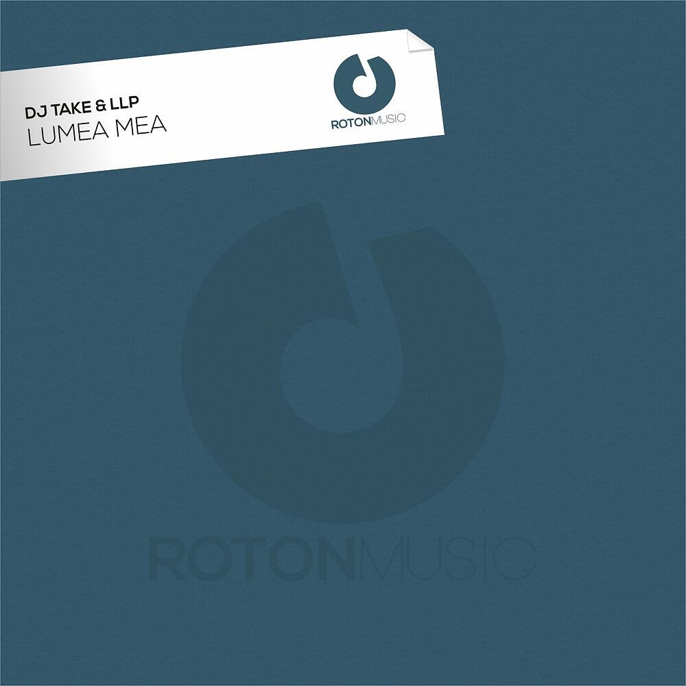 DJ Take - Lumea Mea