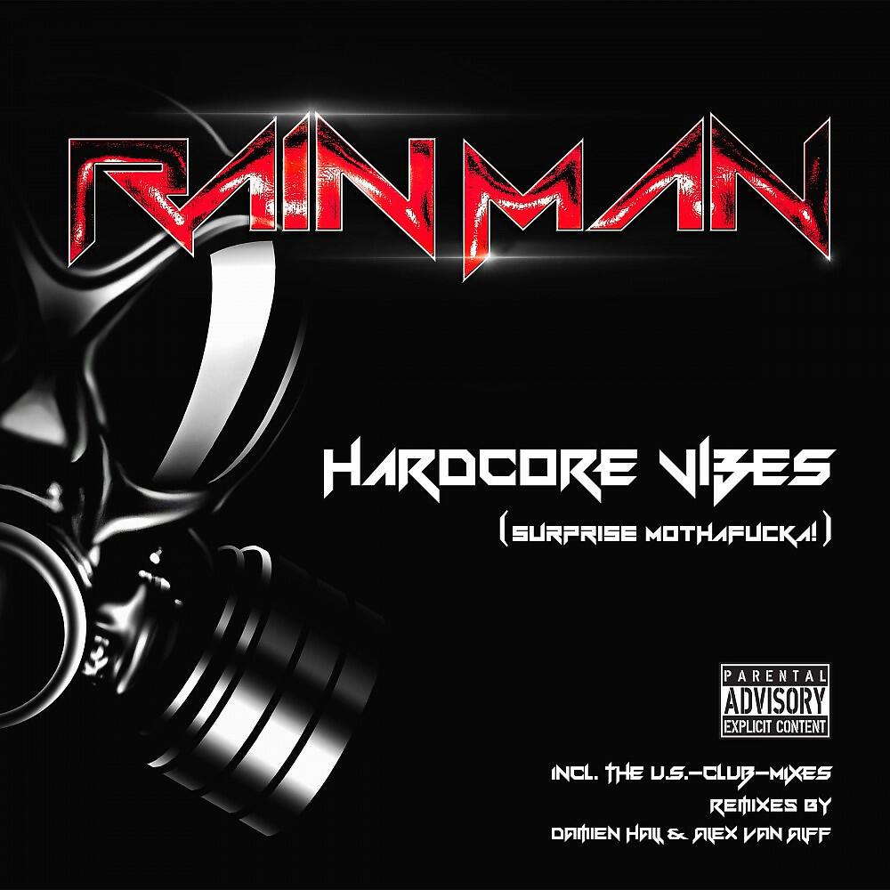 Rain Man - Hardcore Vibes (Damien Hall Remix)