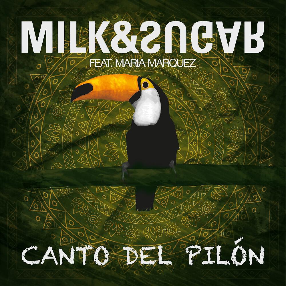 Milk & Sugar - Canto del Pilón (Yves Murasca Vs. Milk & Sugar Edit)