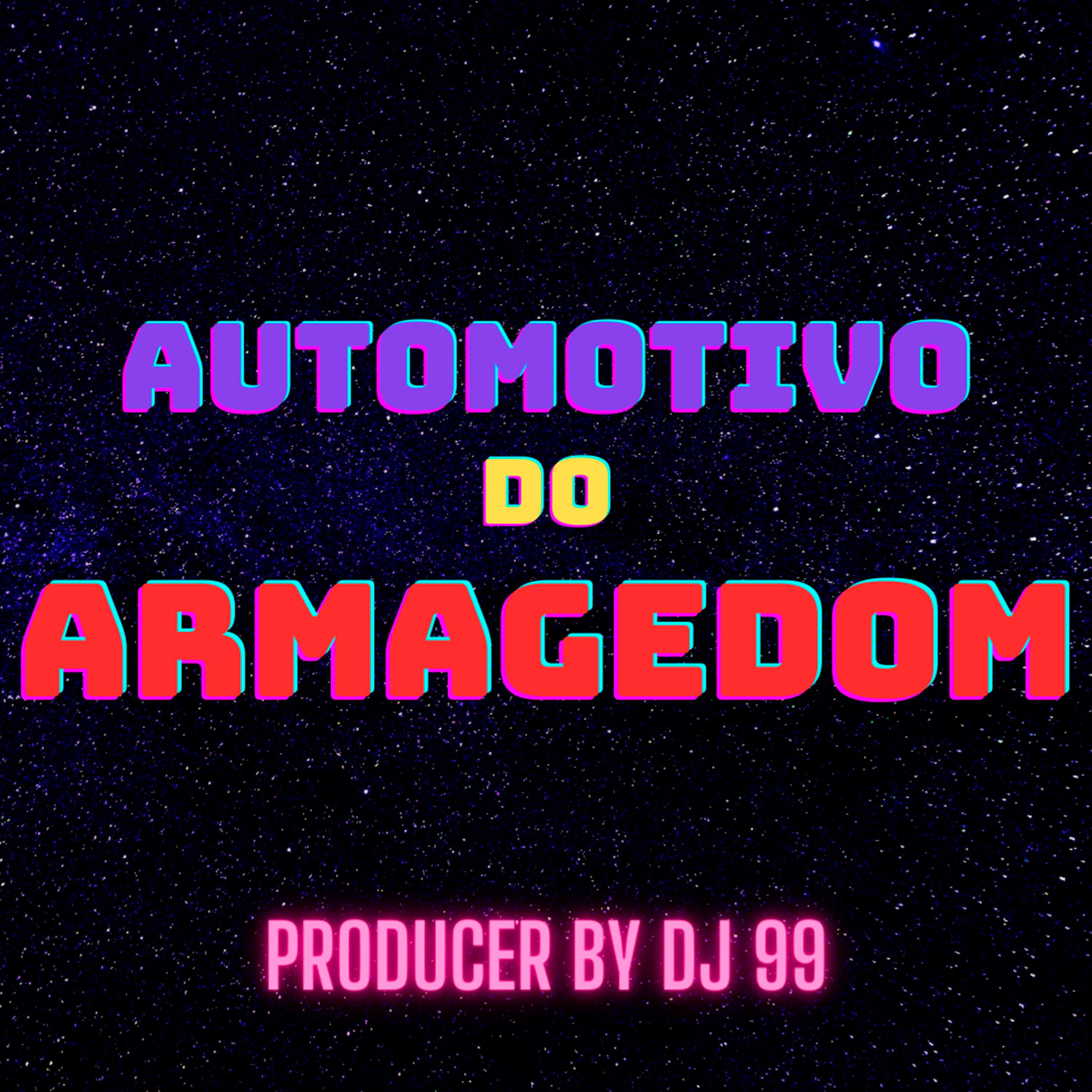 Постер альбома Automotivo do Armagedom