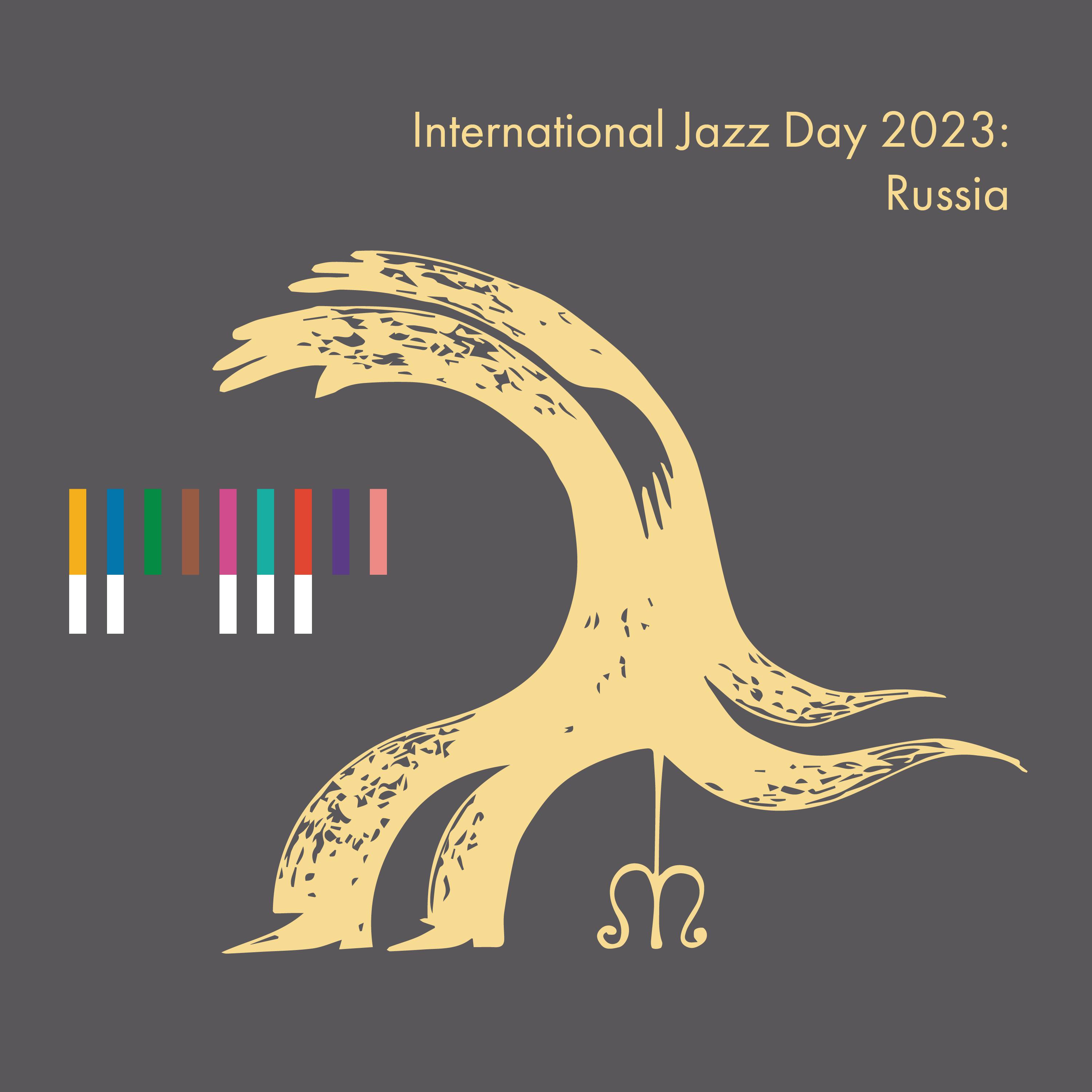 Постер альбома International Jazz Day 2023: Russia