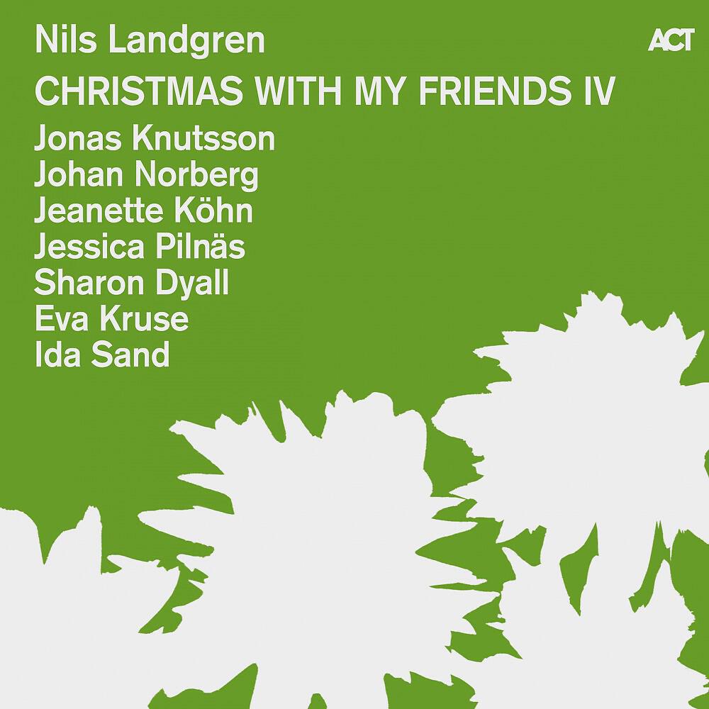 Jeanette Köhn & Ida Sand with Johan Norberg, Jonas Knutsson & Eva Kruse - Angel's Carol