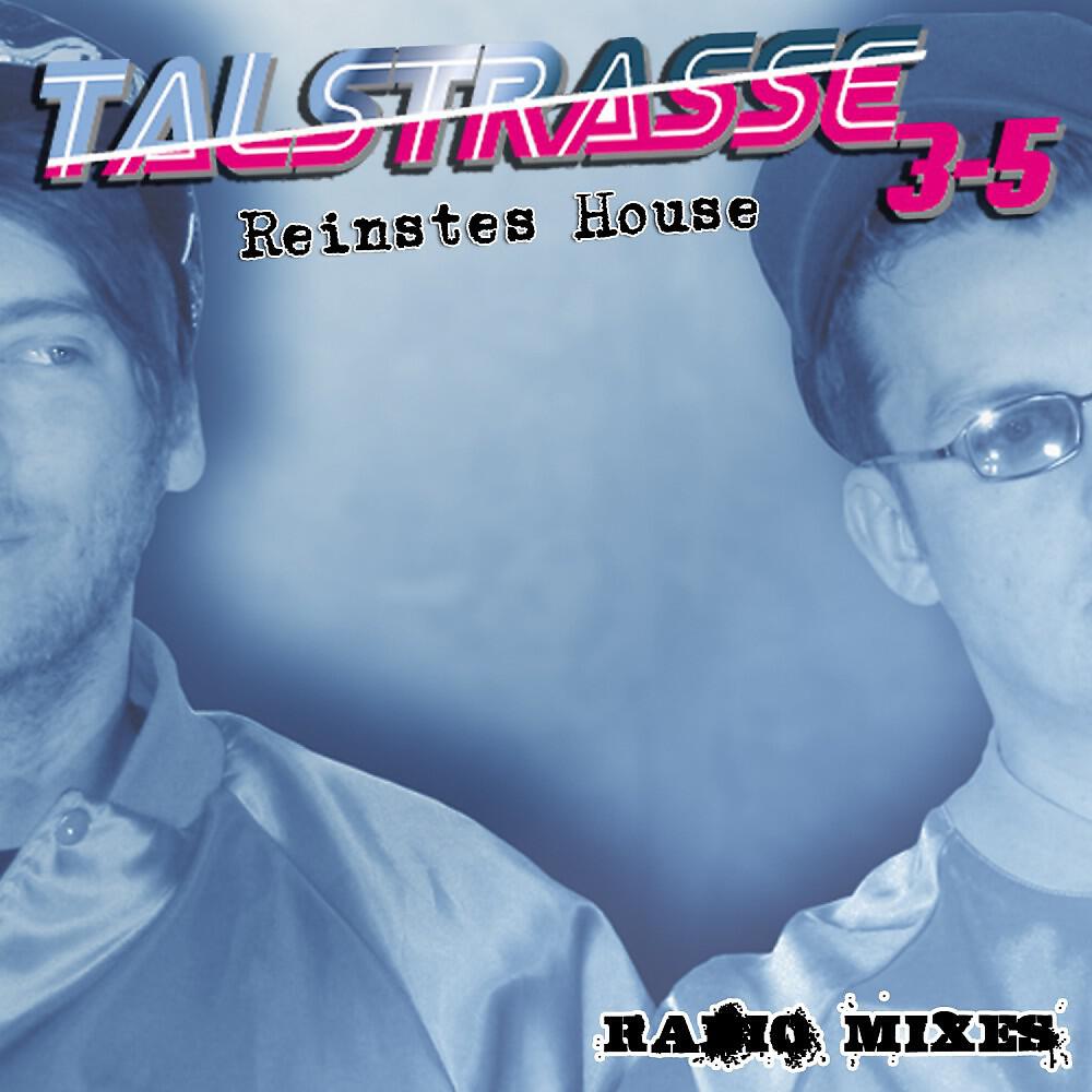 Talstrasse 3-5 - Reinstes House (Robbe Rabone Radio Mix)