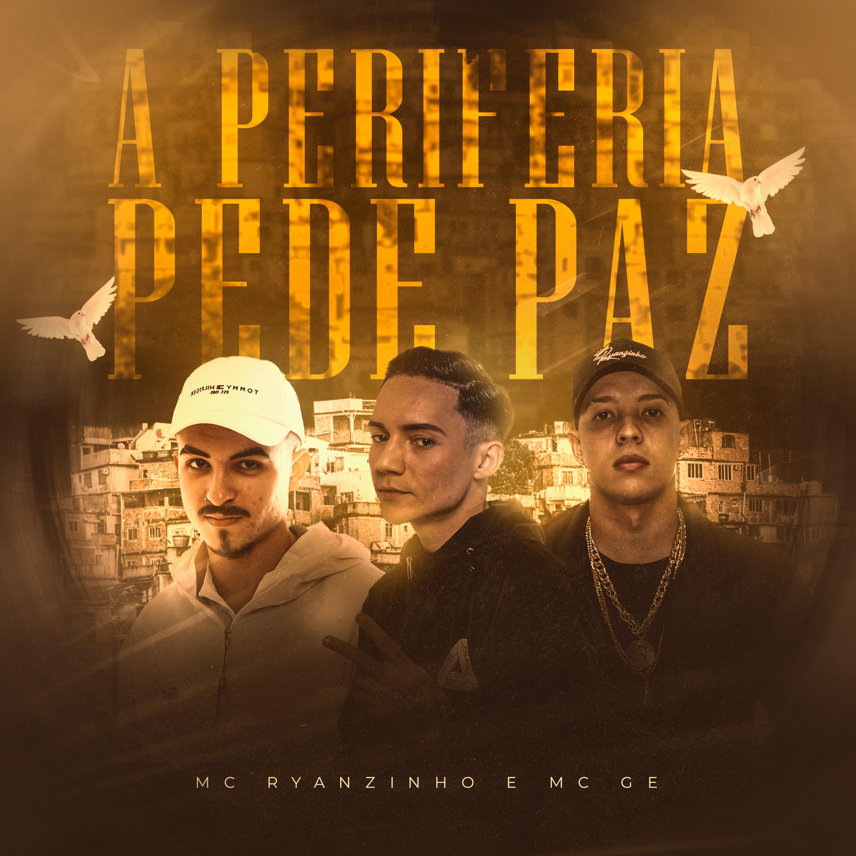 Постер альбома Periferia Pede Paz
