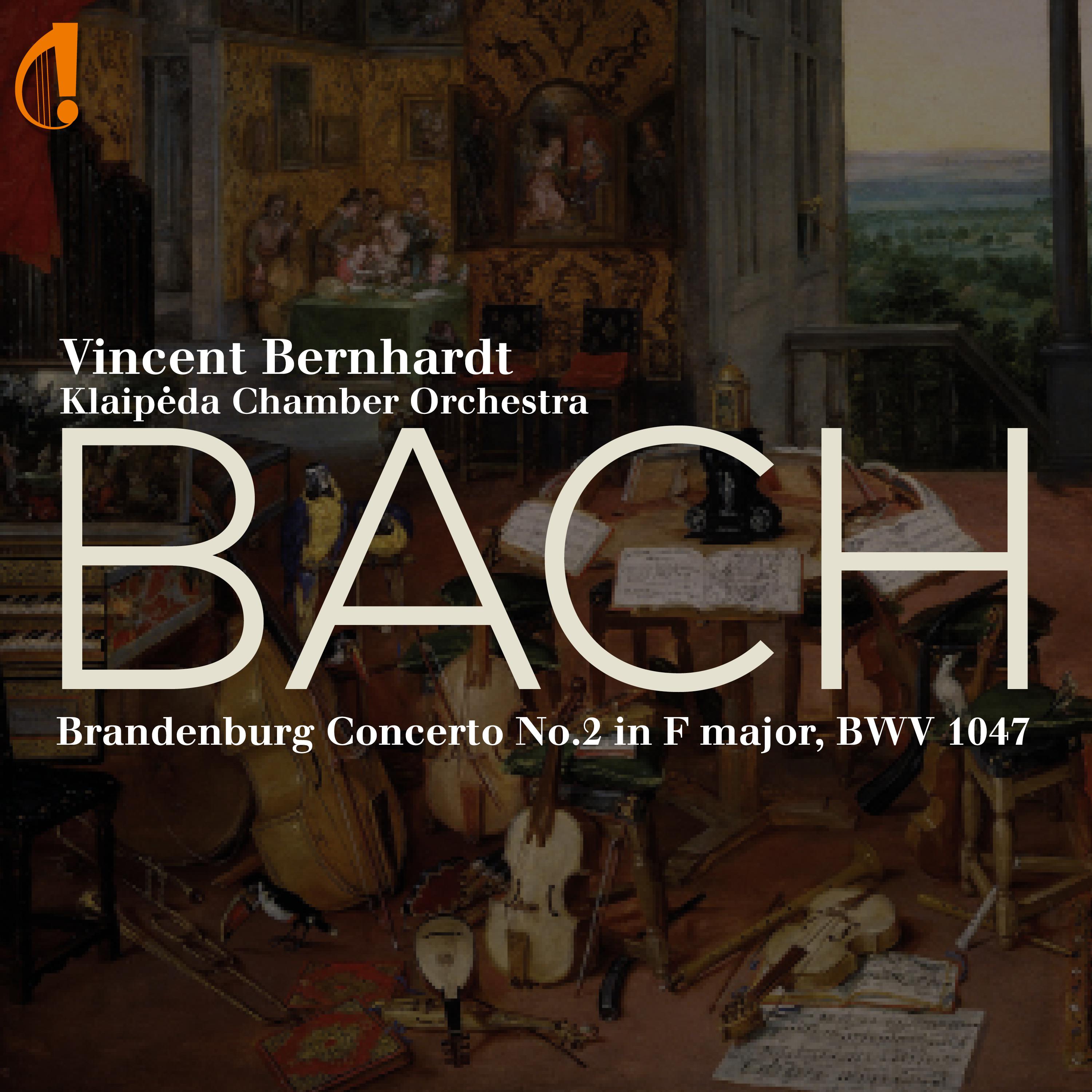 Постер альбома Bach: Brandeburg Concerto No. 2 in F Major, BWV 1047