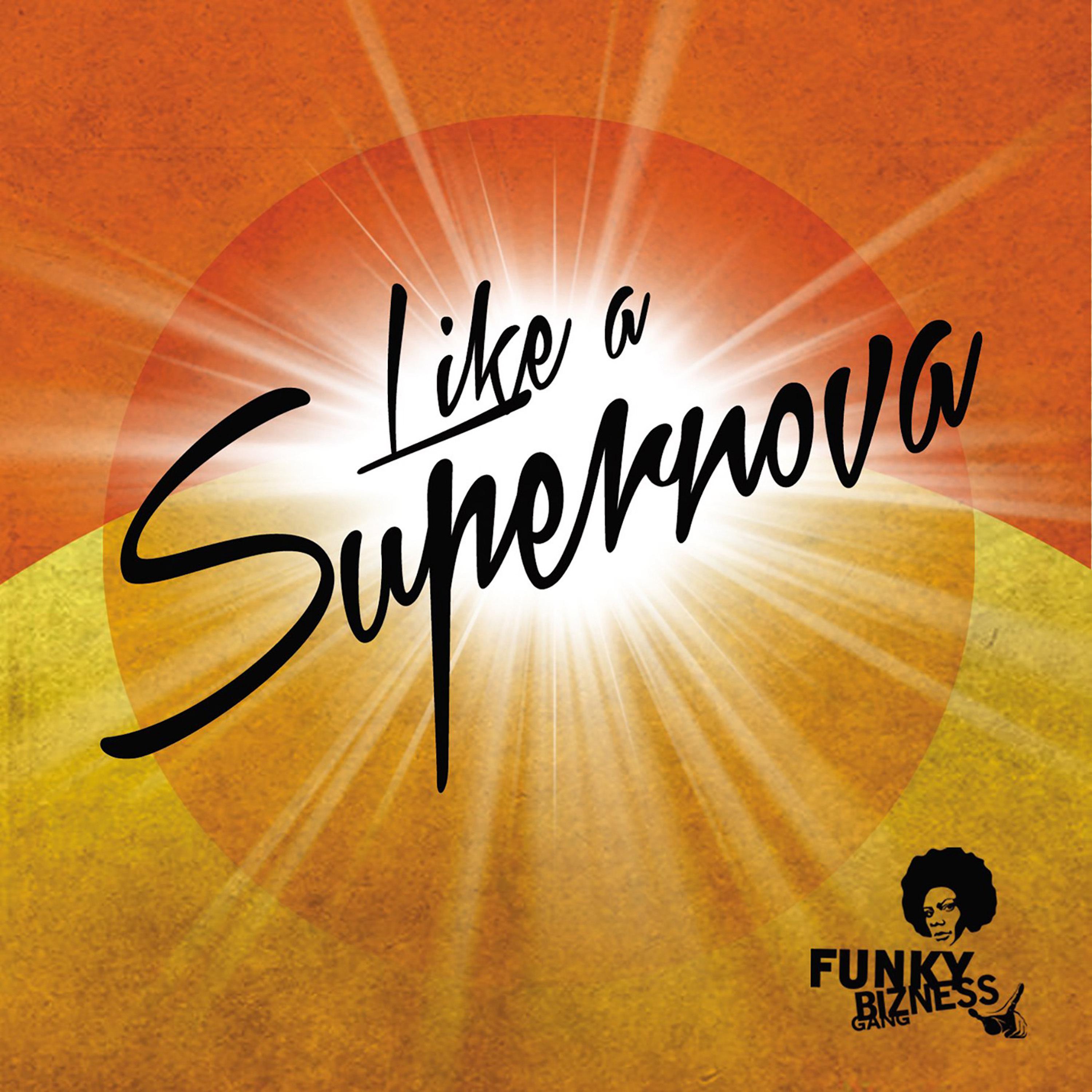 Постер альбома Like a Supernova