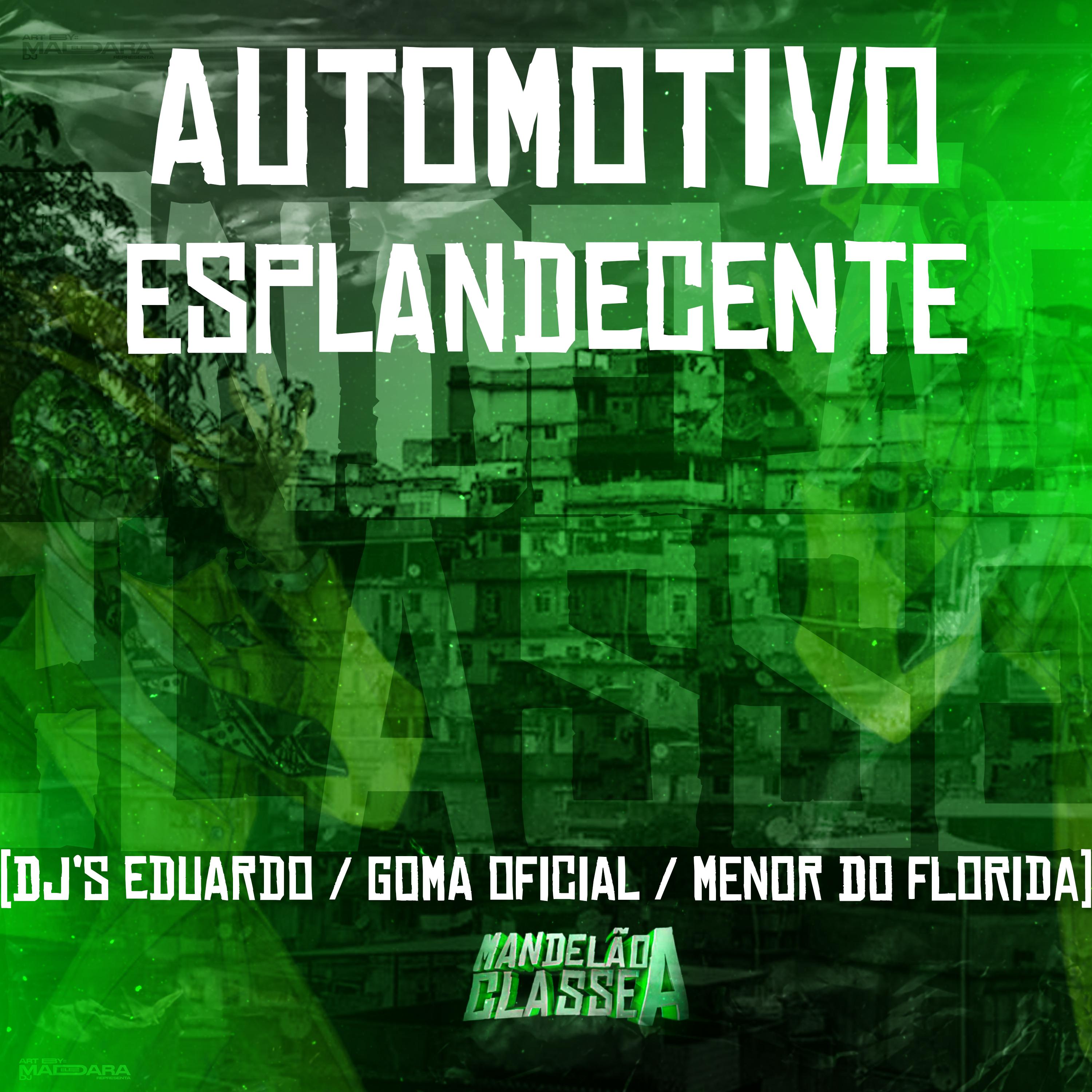 Постер альбома Automotivo Esplandecente