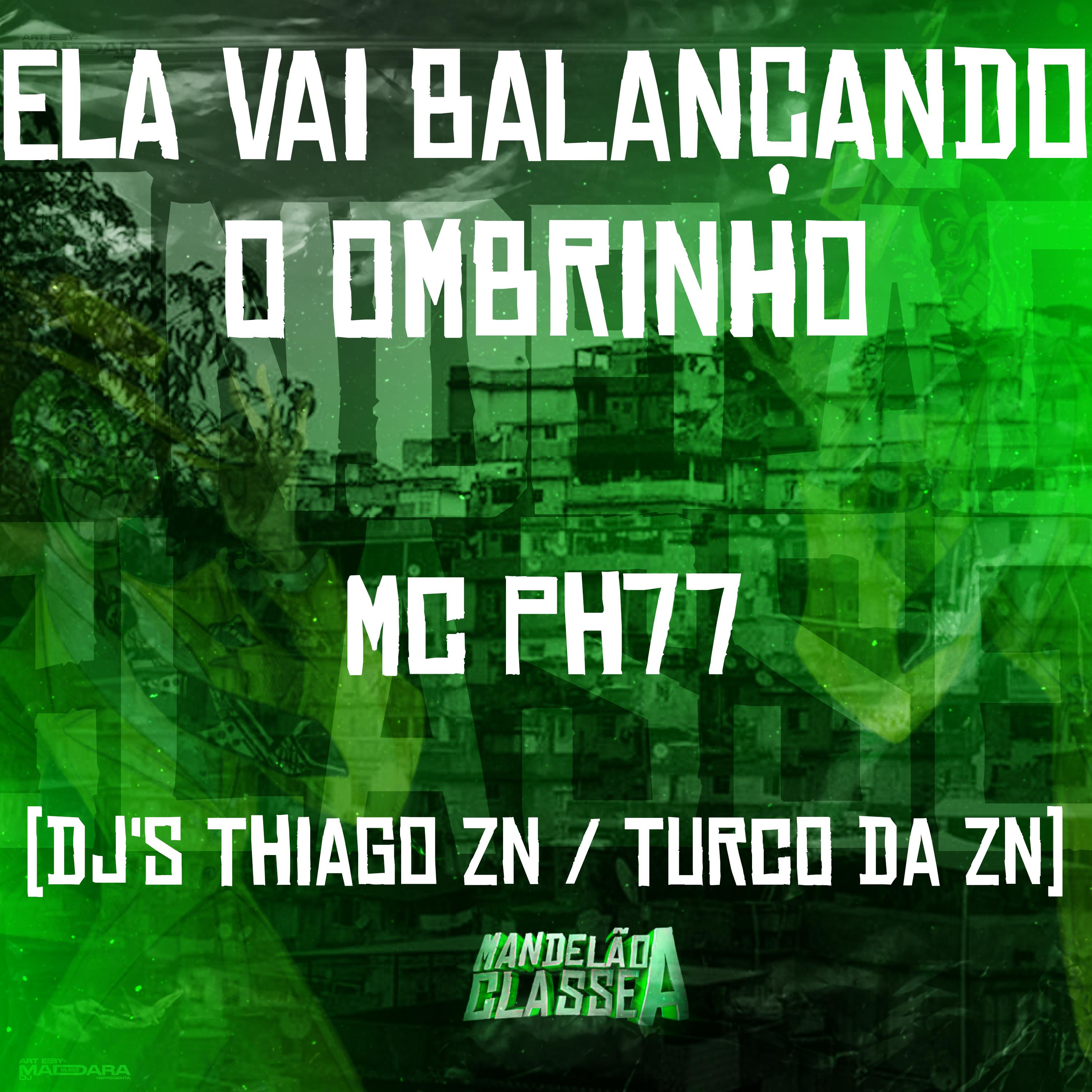 Постер альбома Ela Vai Balançando o Ombrinho