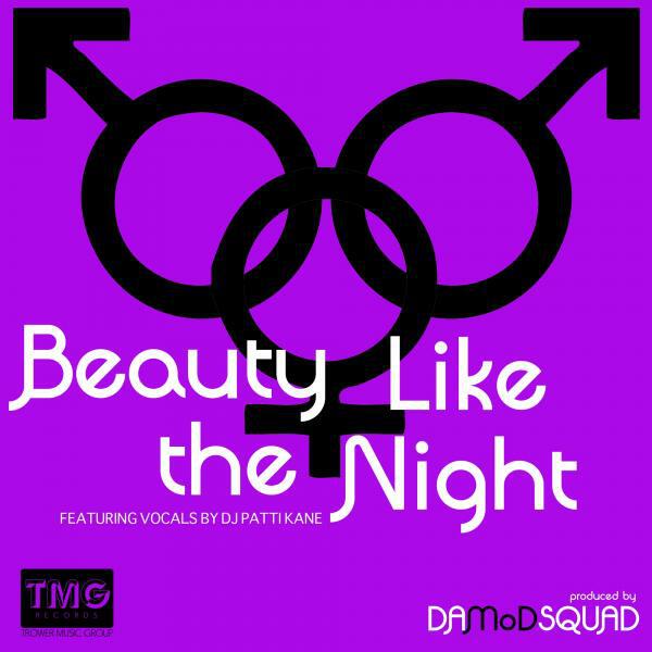 DA MoD SQUAD - Beauty Like The Night (feat. DJ Patti Kane) (Main Mix)