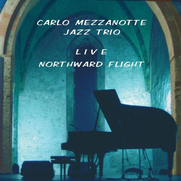 Carlo Mezzanotte Jazz Trio - Breve Orizzonte