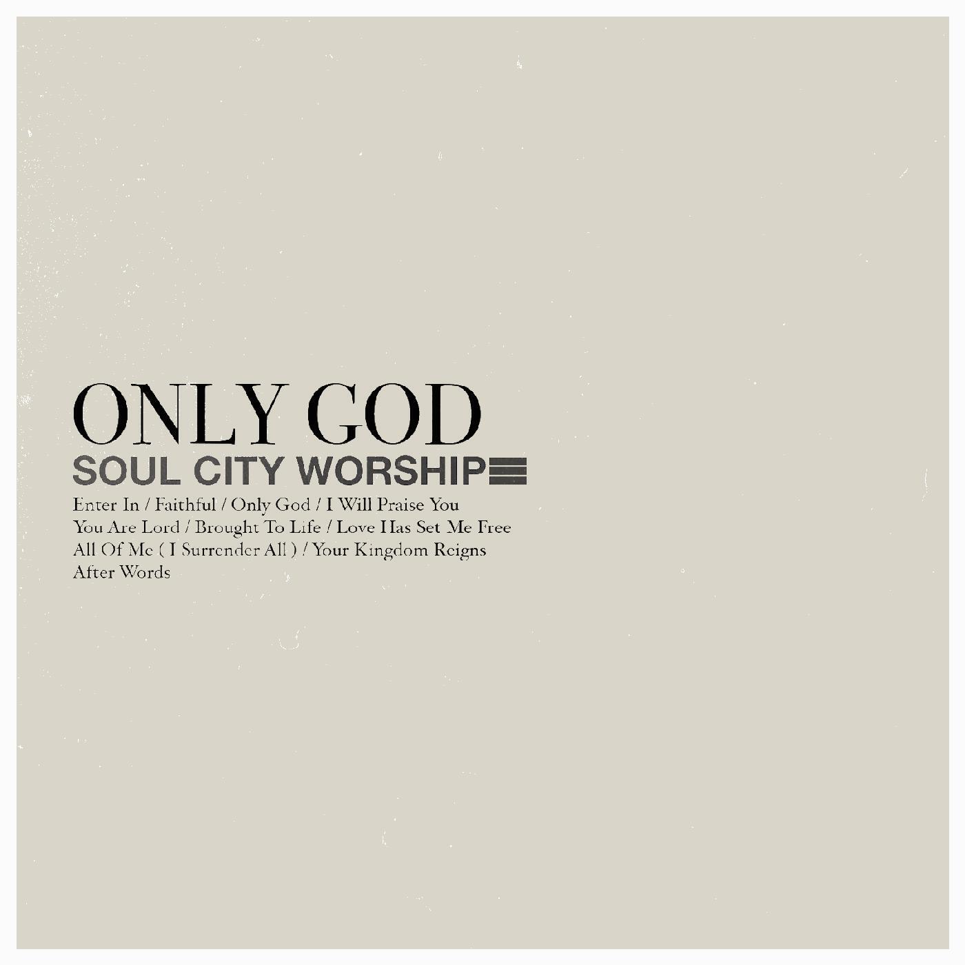 Soul City Worship - All of Me (I Surrender All)