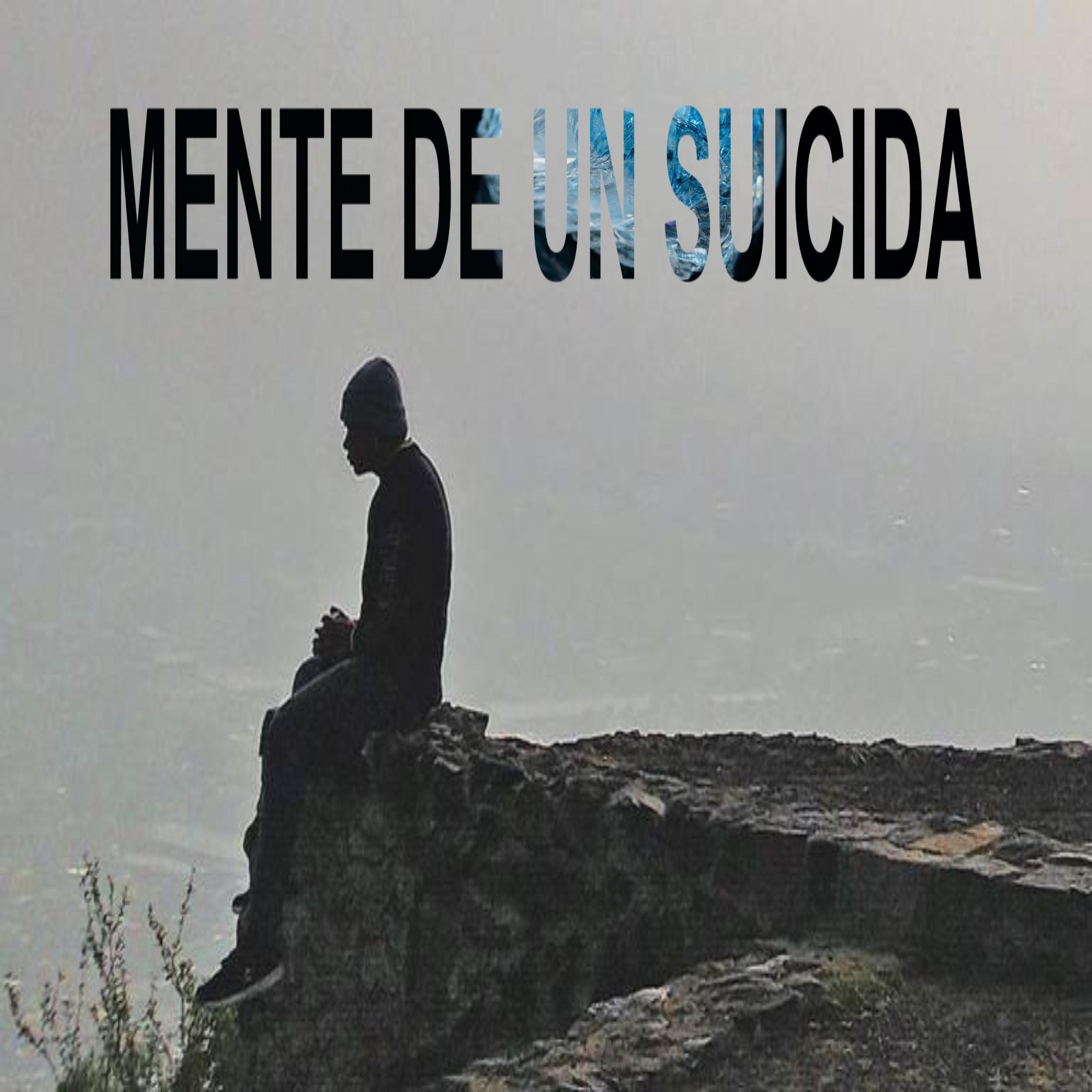 Постер альбома Mente de un suicida