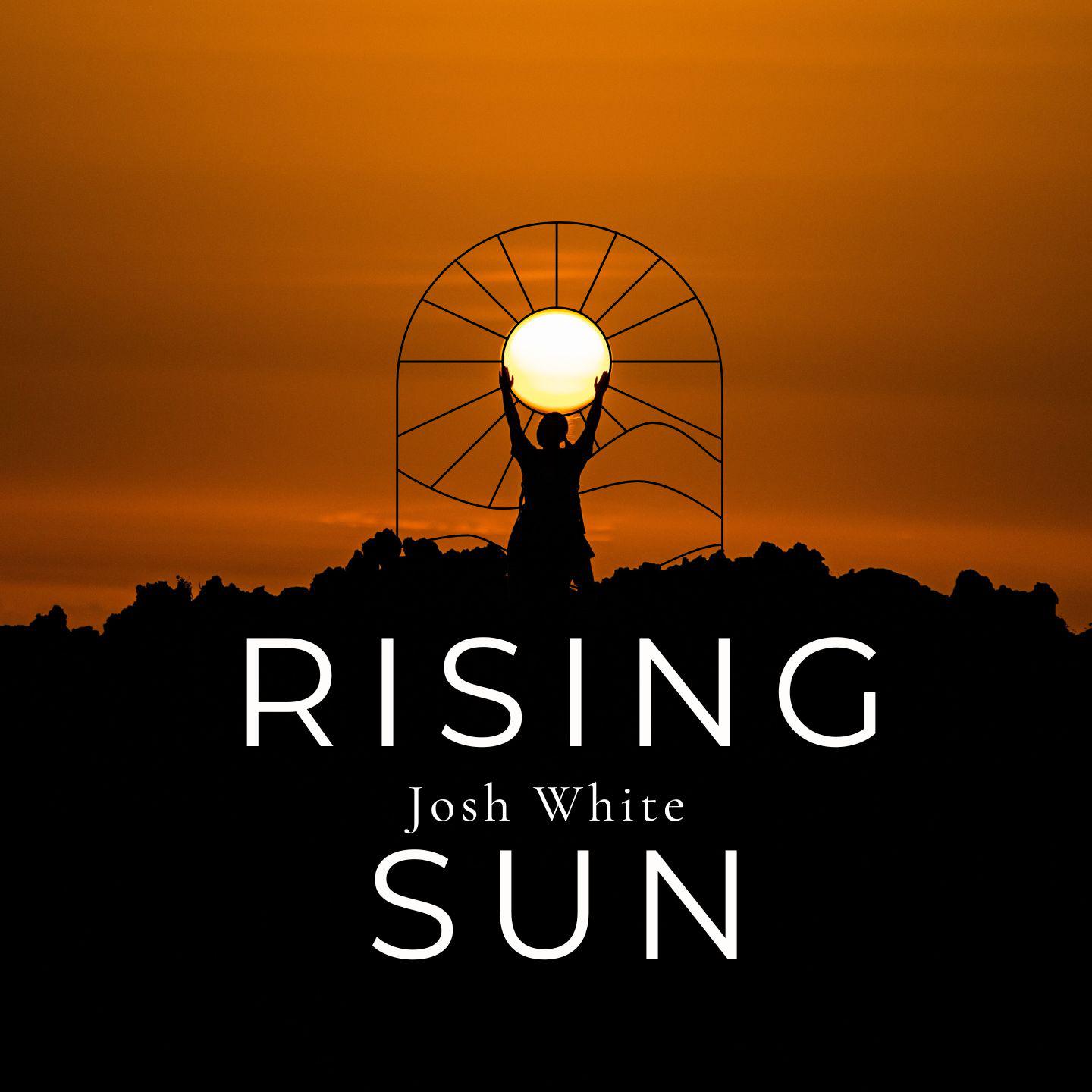 Постер альбома Rising Sun - Josh White