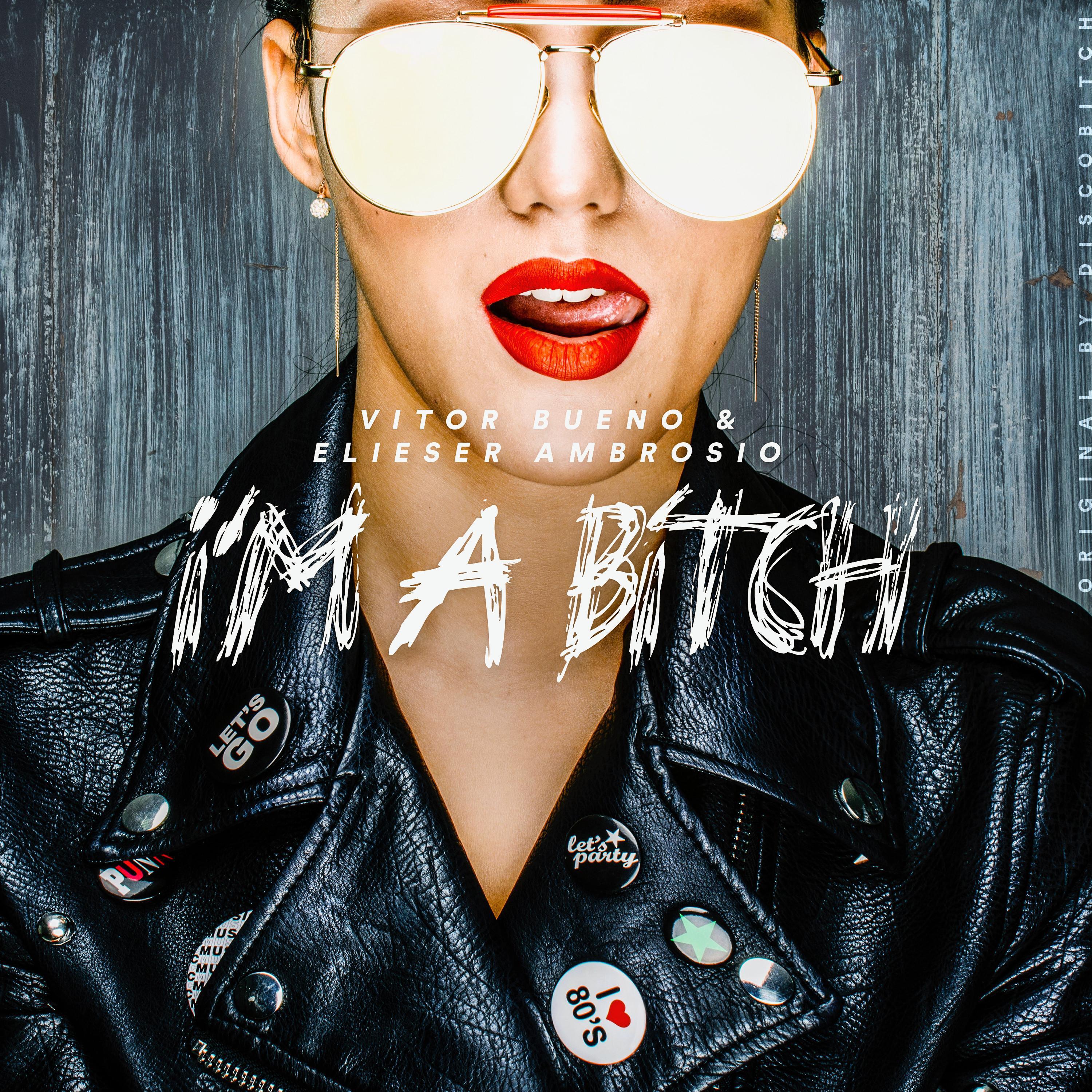 Постер альбома I'm a Bitch