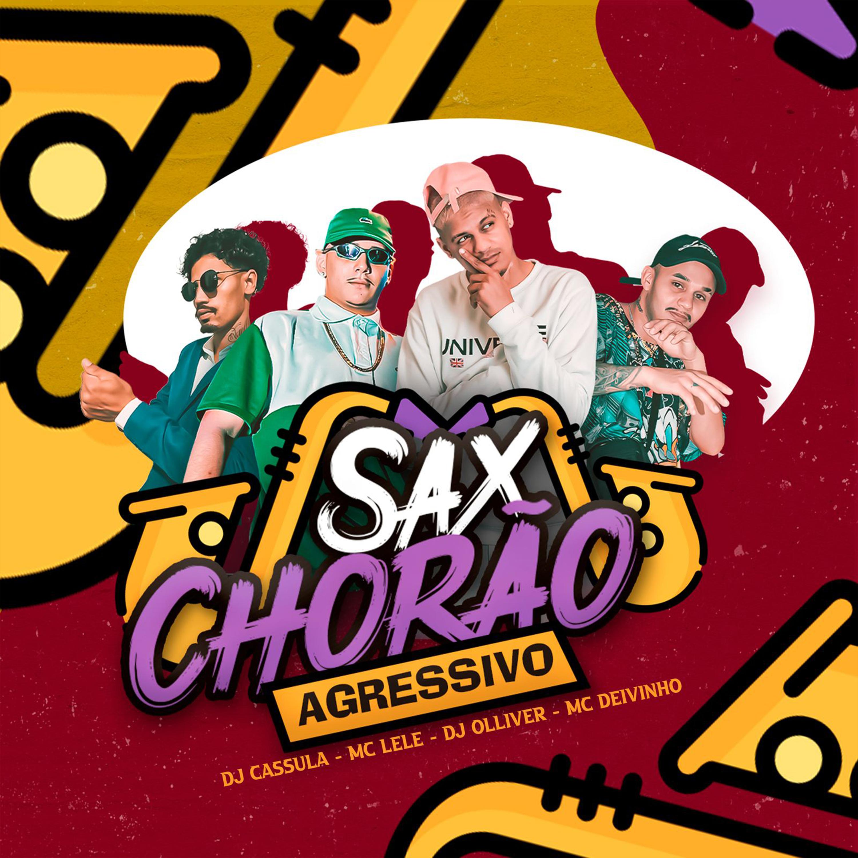 Постер альбома Sax Chorão Agressivo