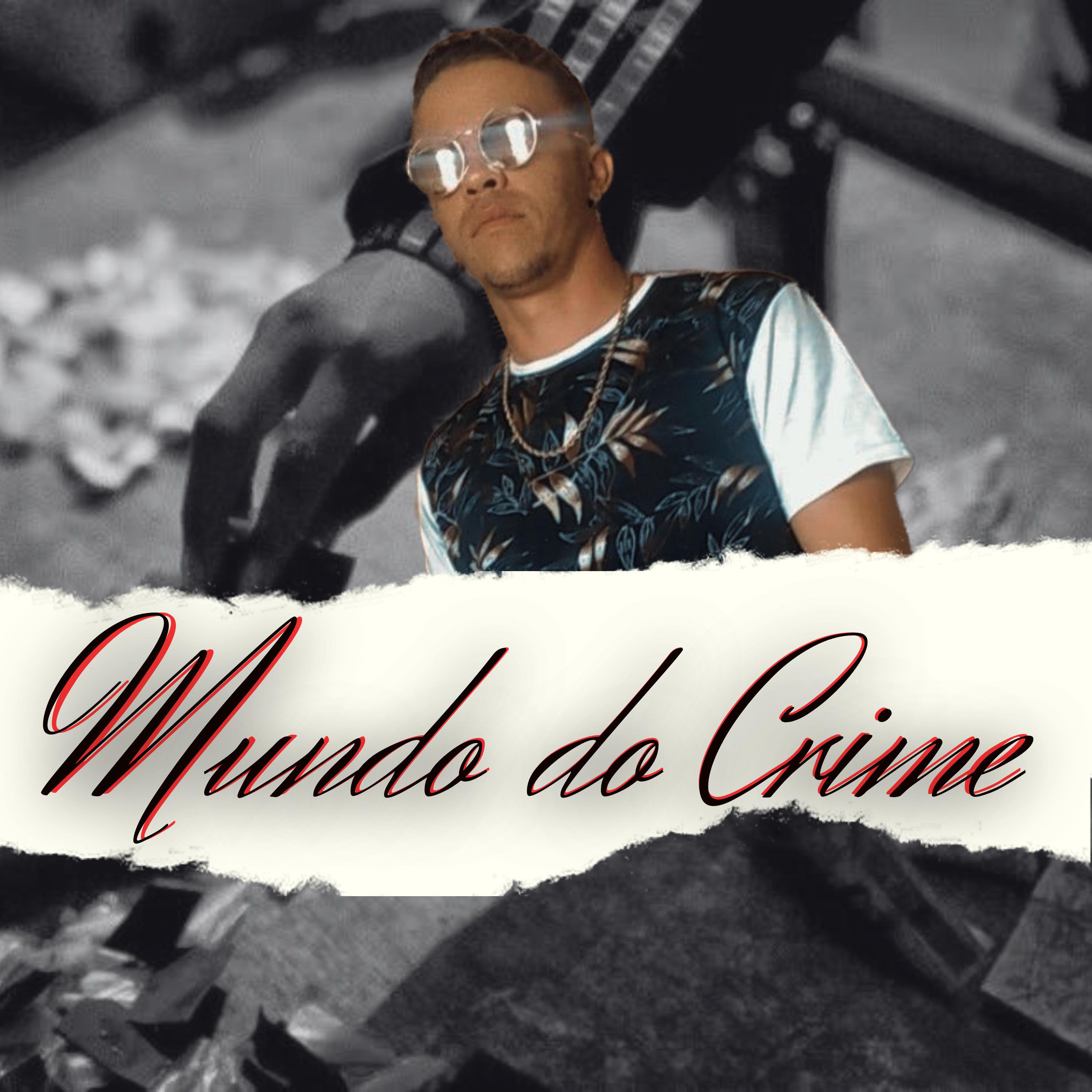 Постер альбома Mundo do Crime