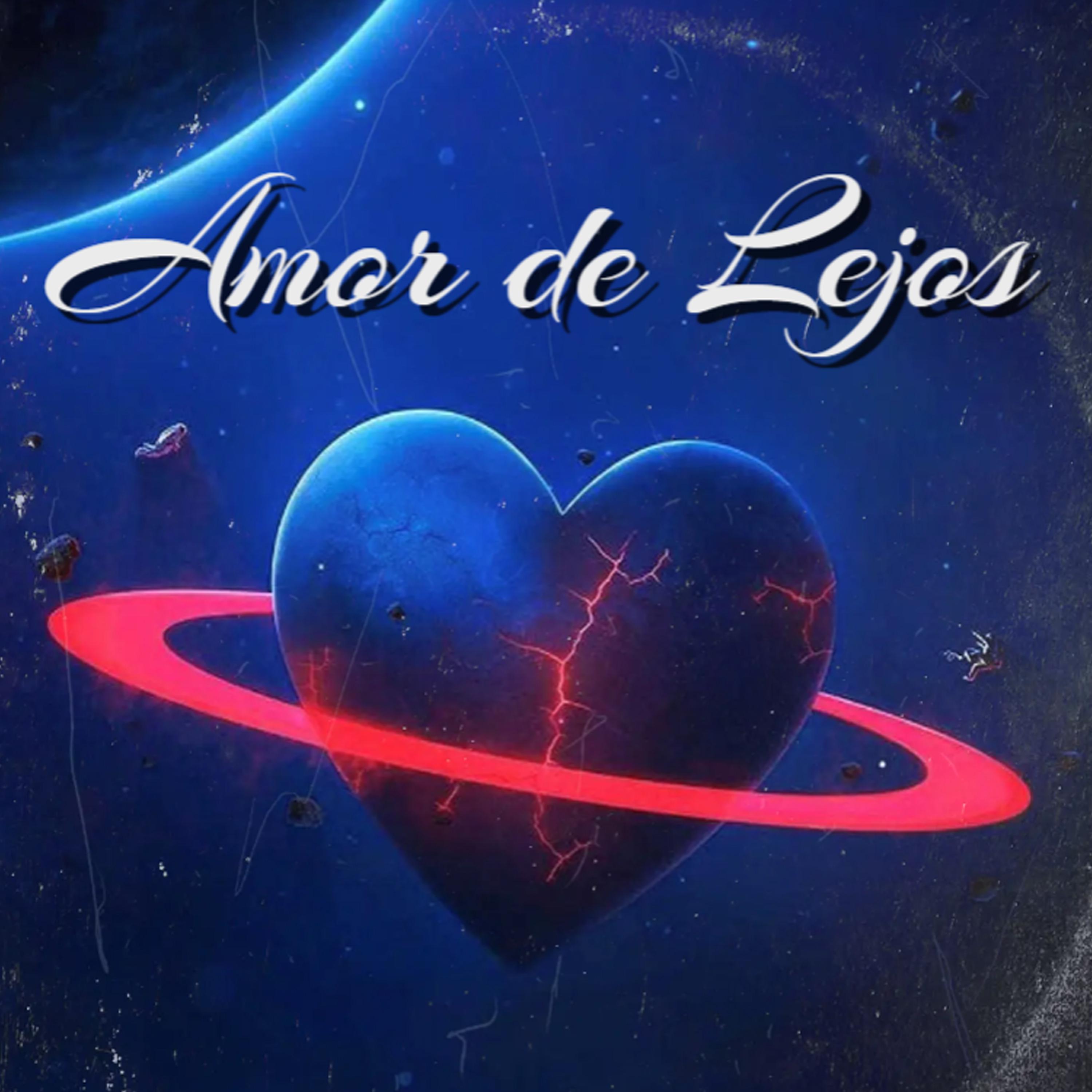 Постер альбома Amor de Lejos