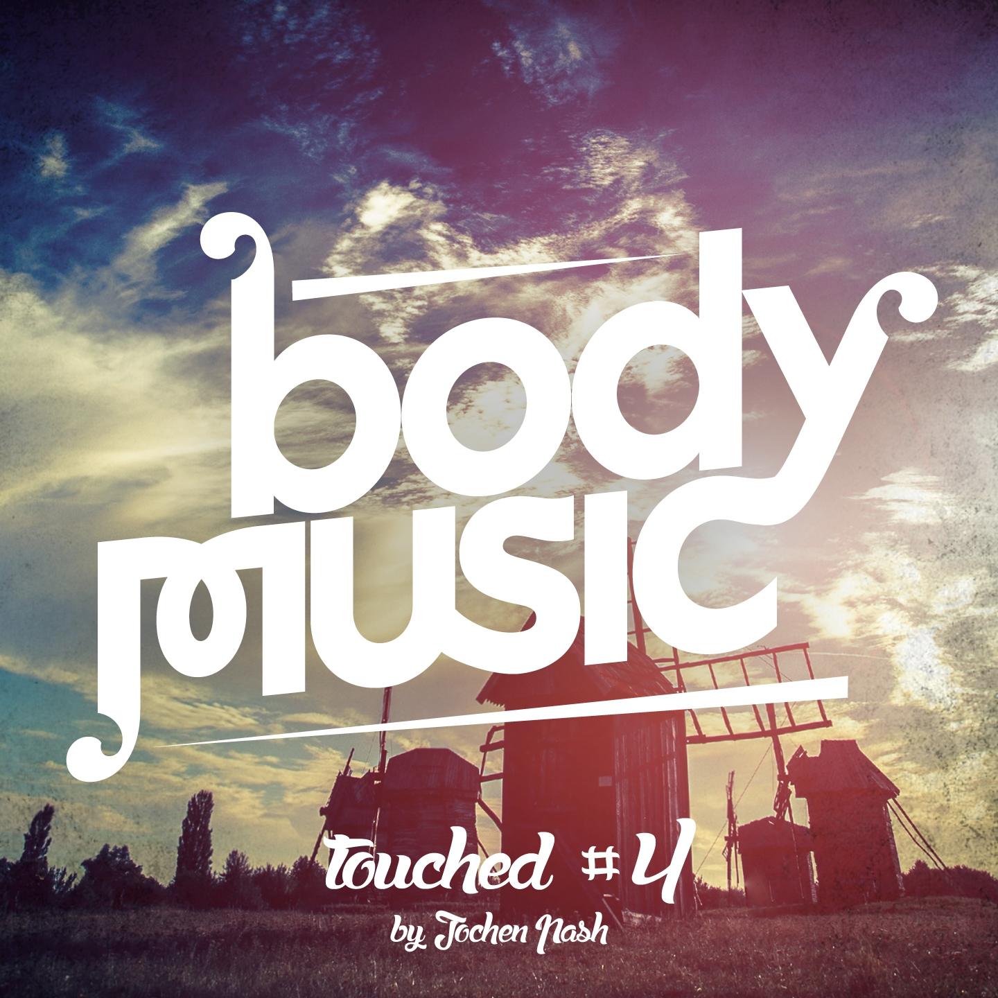 Постер альбома Body Music Pres. Touched #4