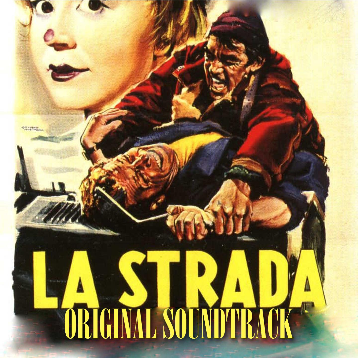Постер альбома La strada (From "La strada" Original Soundtrack)