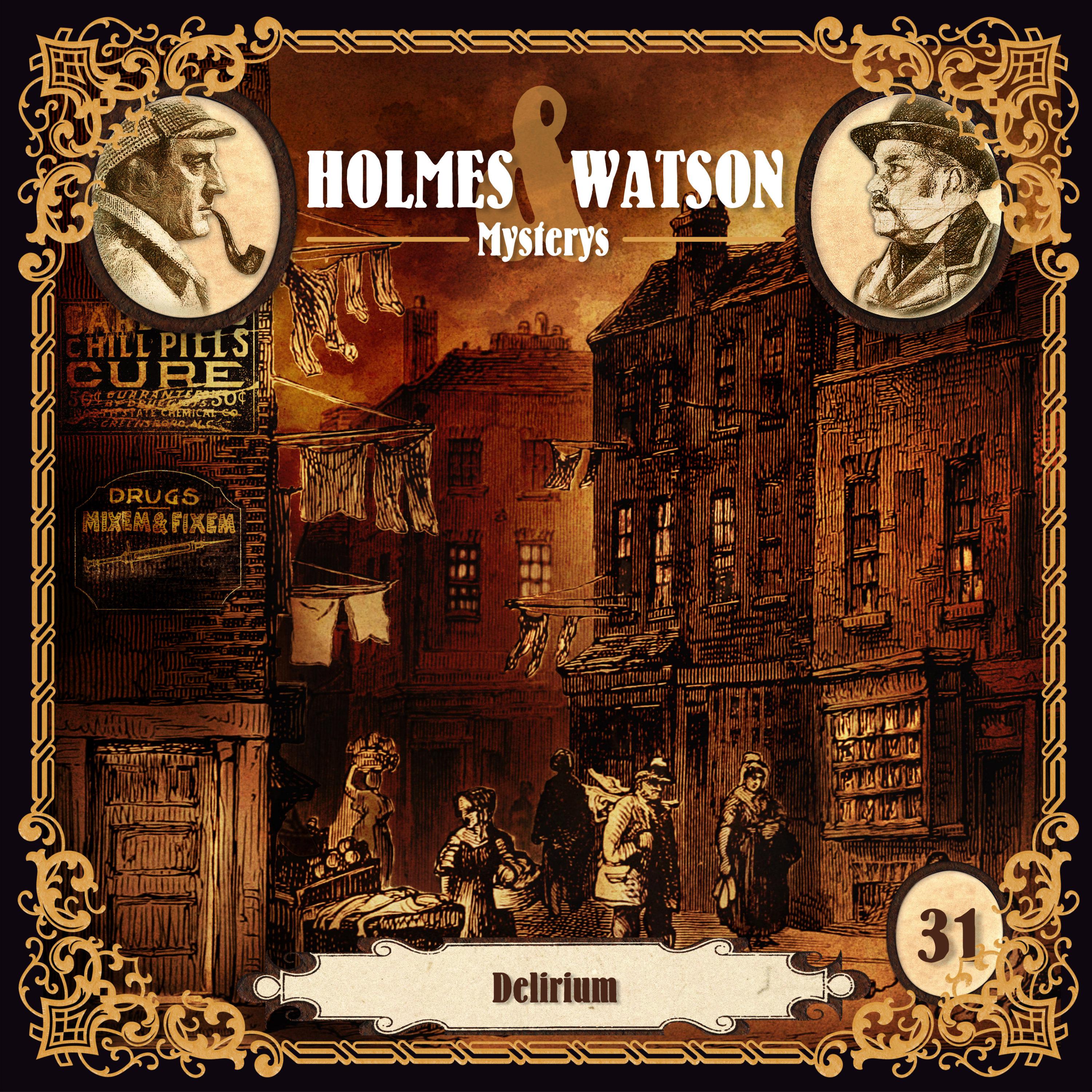 Постер альбома Holmes & Watson Mysterys Folge 31 - Delirium