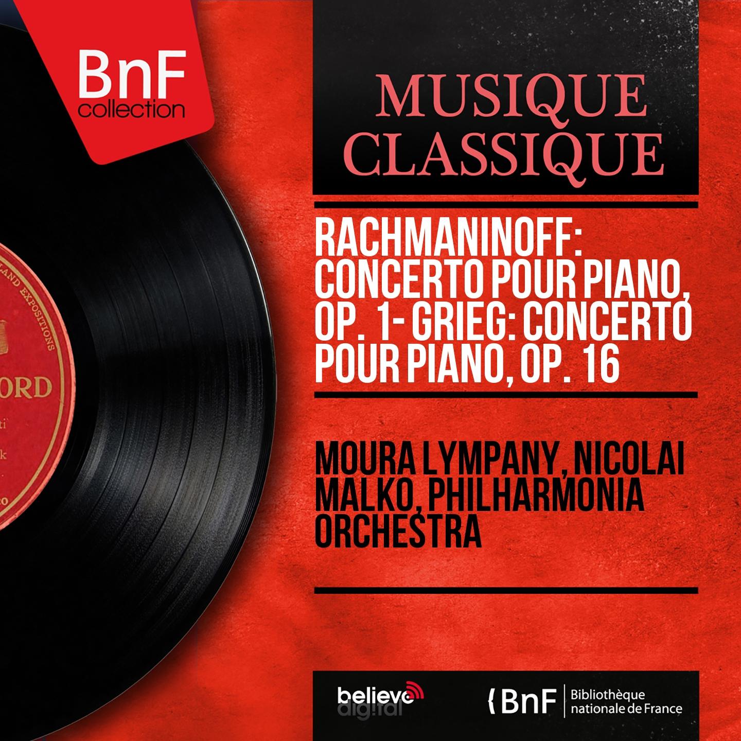Постер альбома Rachmaninoff: Concerto pour piano, Op. 1 - Grieg: Concerto pour piano, Op. 16 (Mono Version)