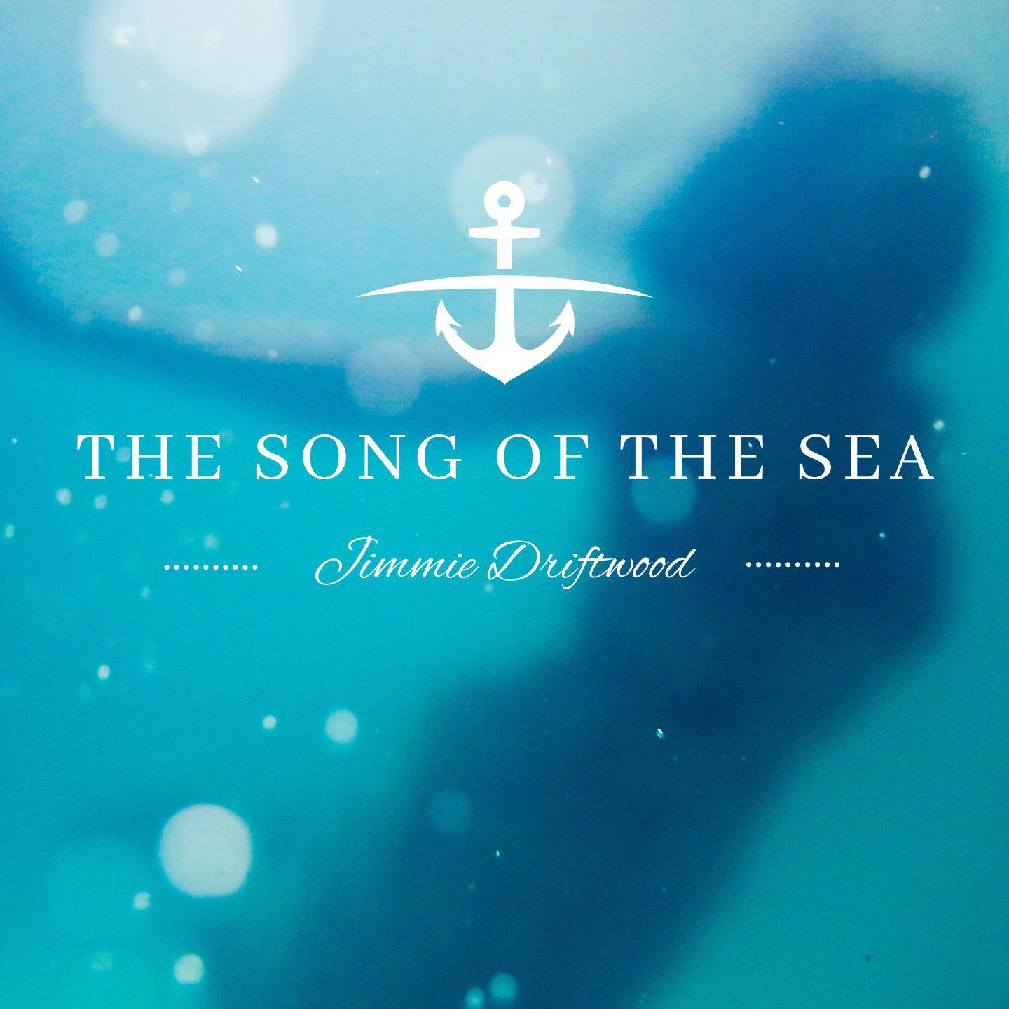 Постер альбома The Song of The Sea - Jimmie Driftwood