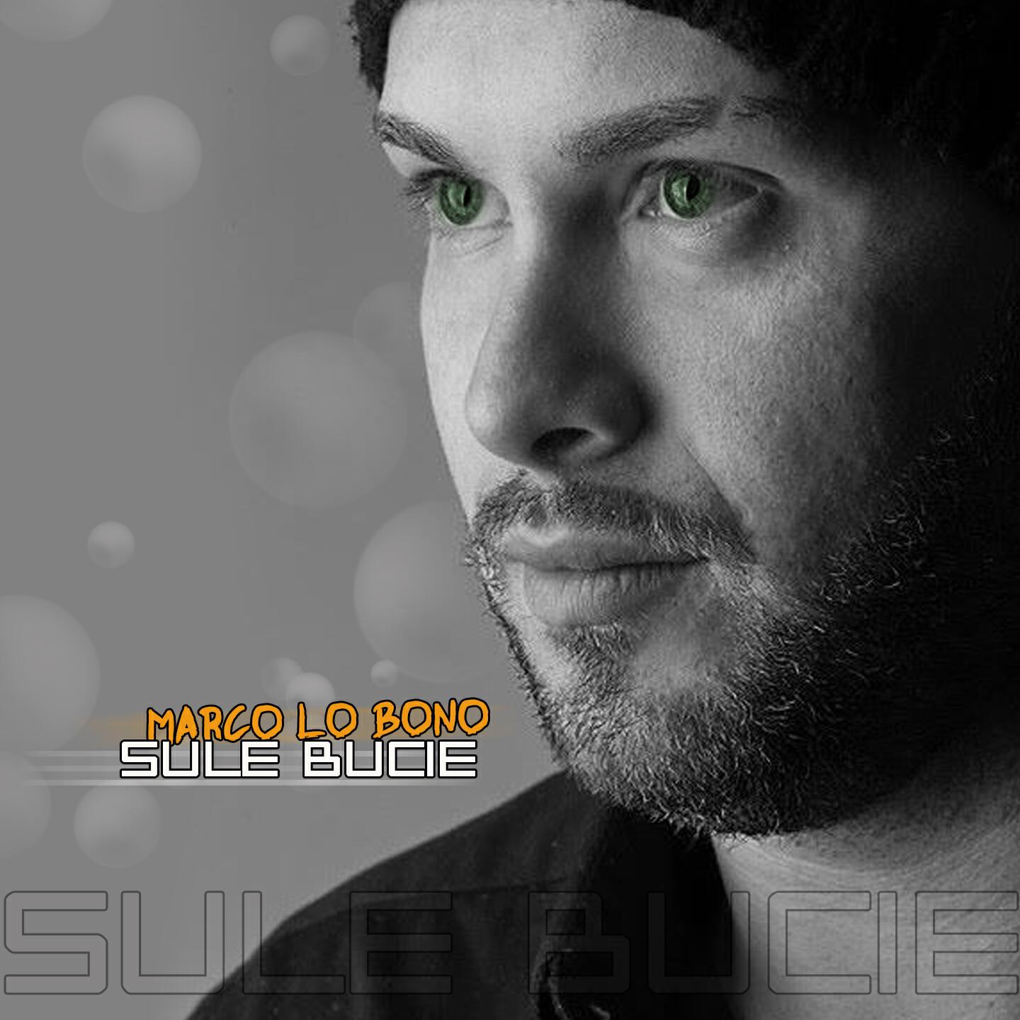 Marco Lo bono - Sule bucie