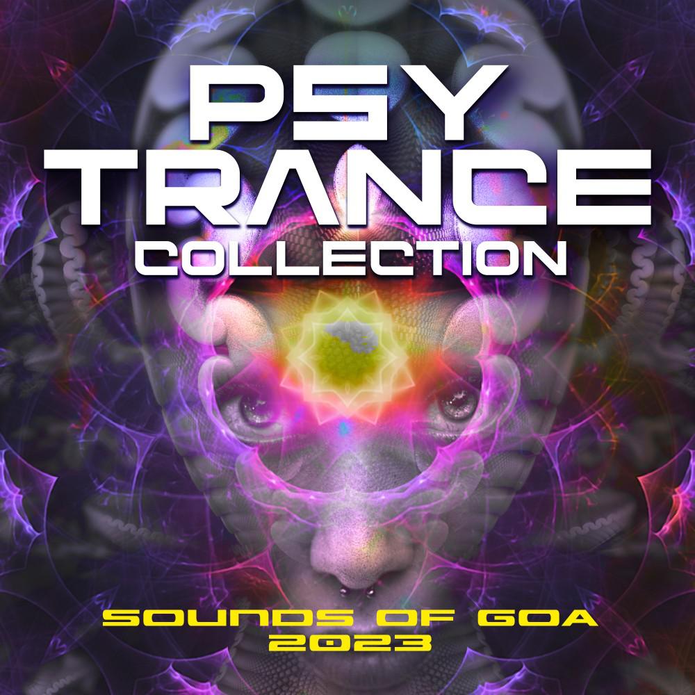 Постер альбома Psy Trance Collection 2023 - Sounds of Goa