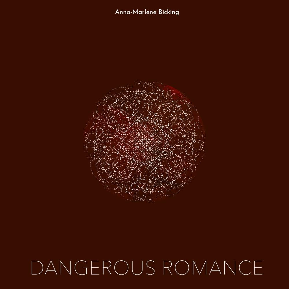 Постер альбома Dangerous Romance