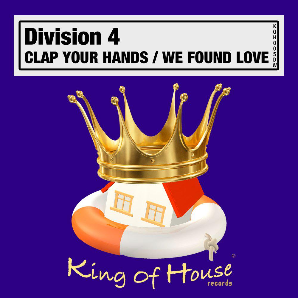 Постер альбома Clap Your Hands / We Found Love