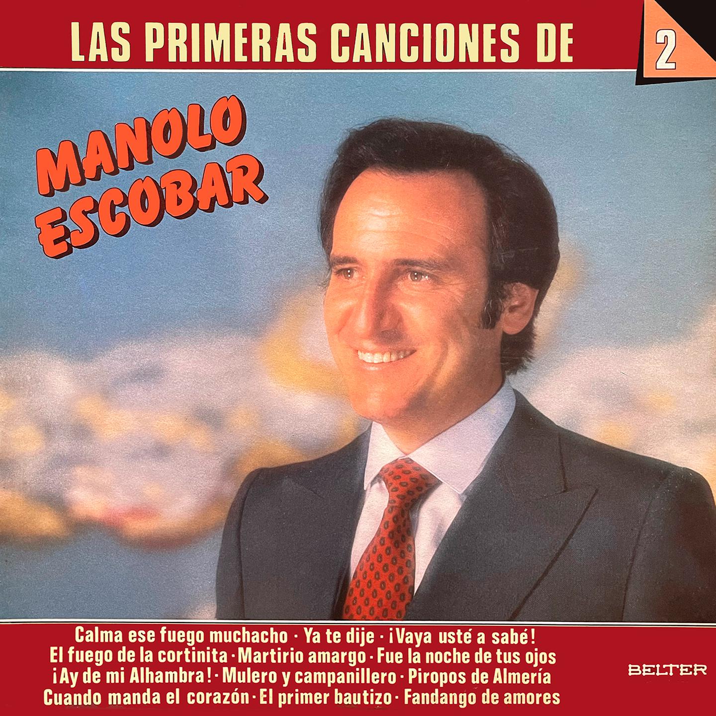 Постер альбома Las Primeras Canciones de Manolo Escobar