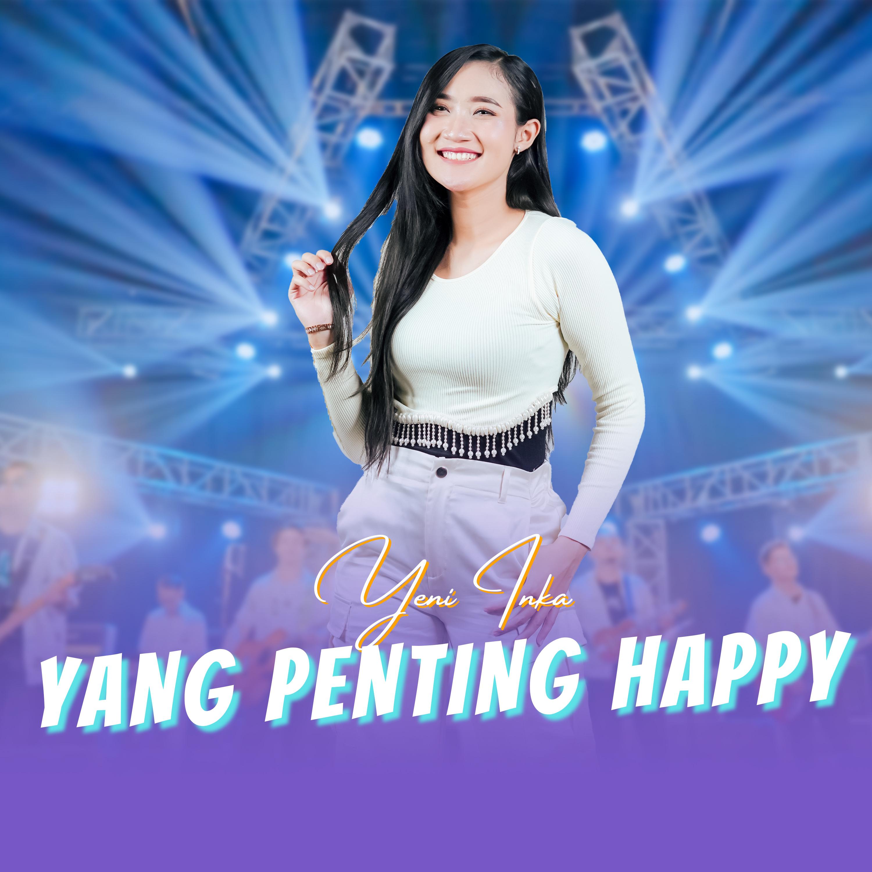 Постер альбома Yang Penting Happy