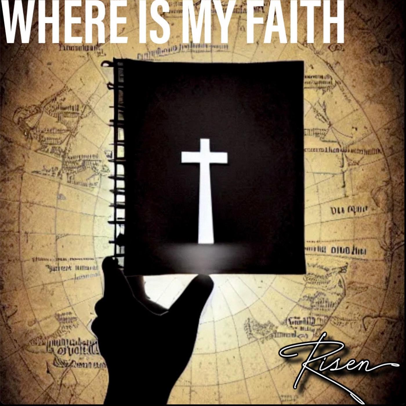Постер альбома Where Is My Faith