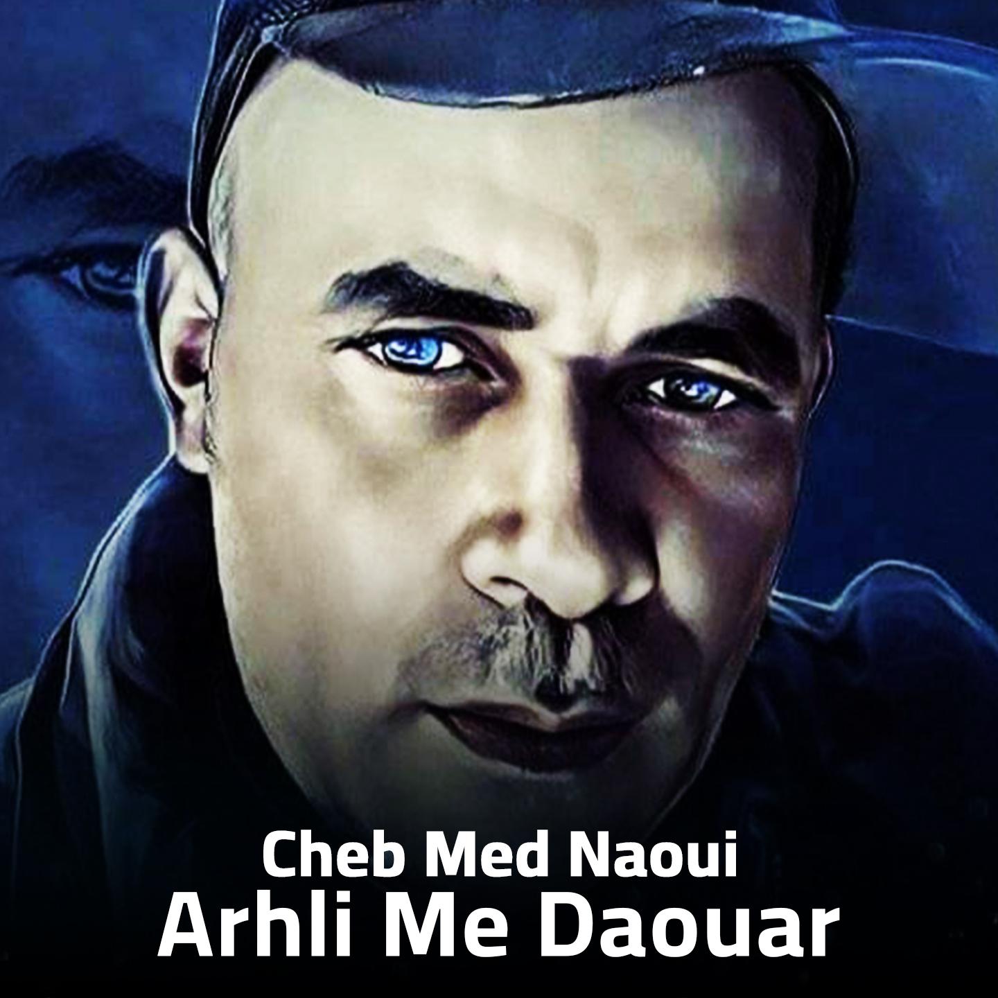 Постер альбома Arhli Me Daouar