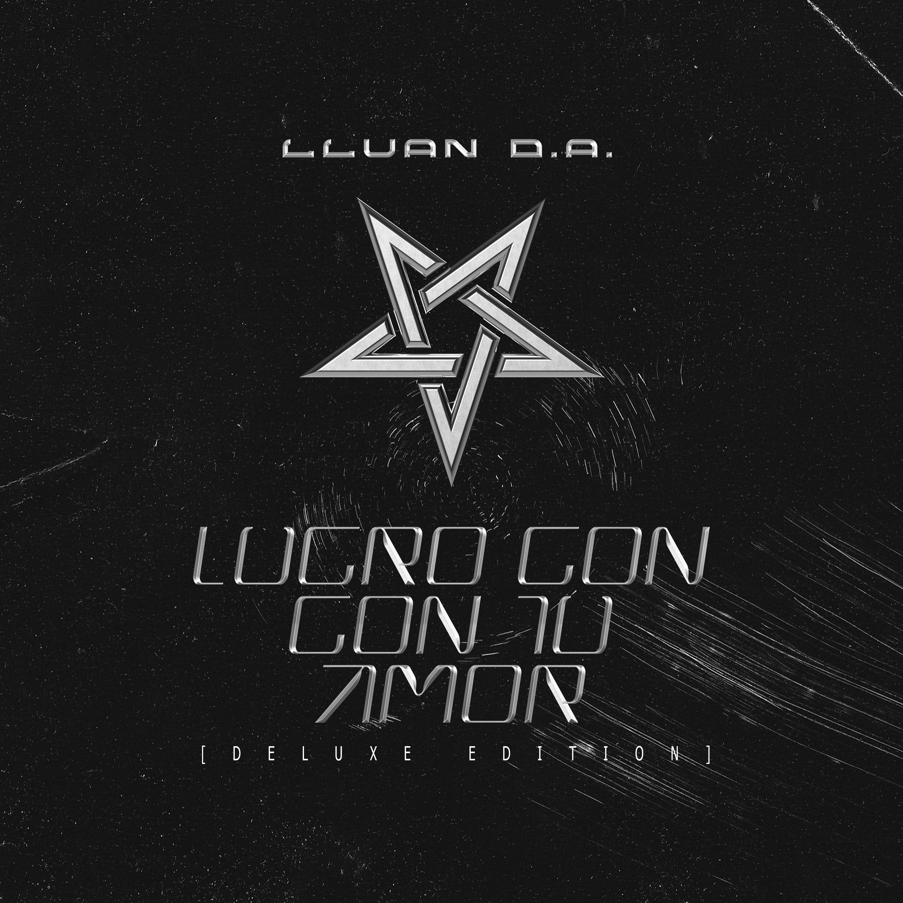 Постер альбома Lucro Con Tu Amor [Deluxe Edition]