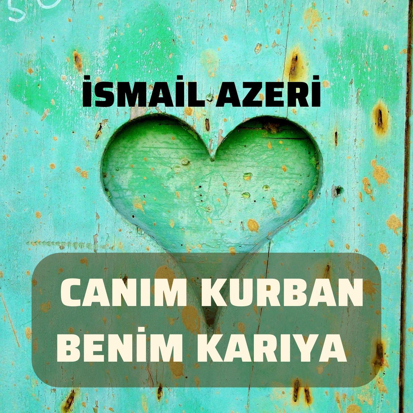 Постер альбома Canım Kurban Benim Karıya